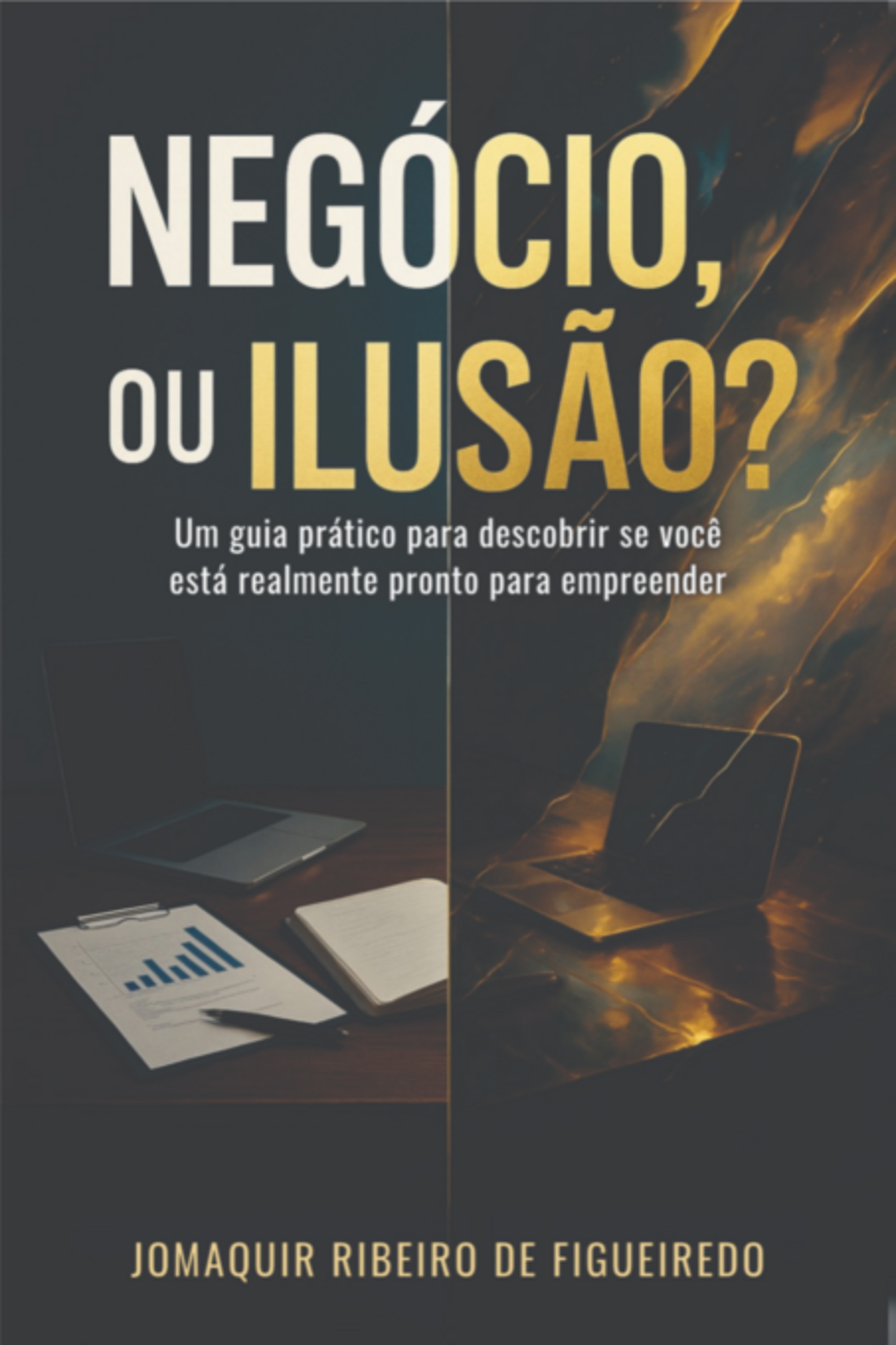 Negócio, Ou Ilusão?