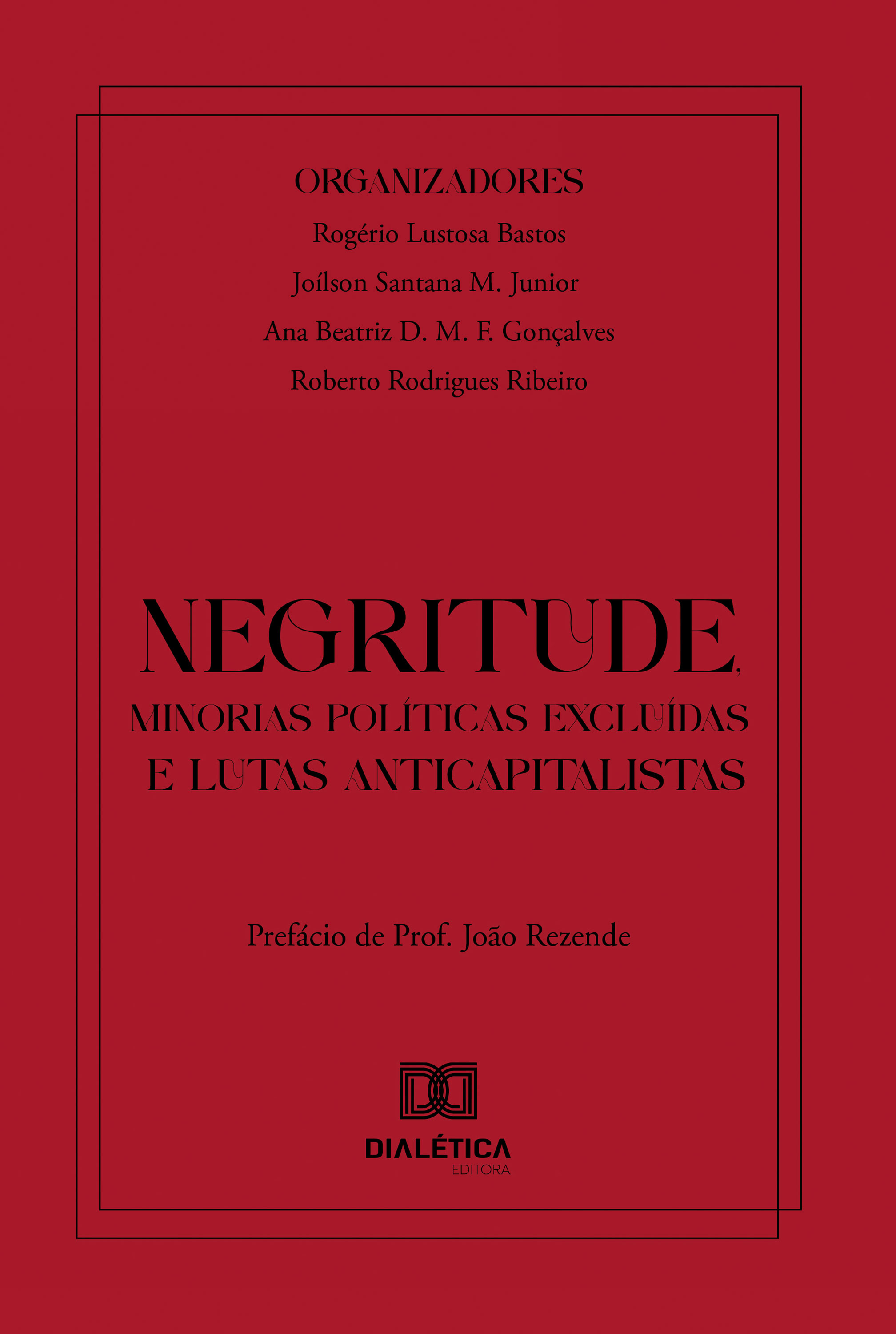 Negritude, Minorias Políticas Excluídas e Lutas Anticapitalistas