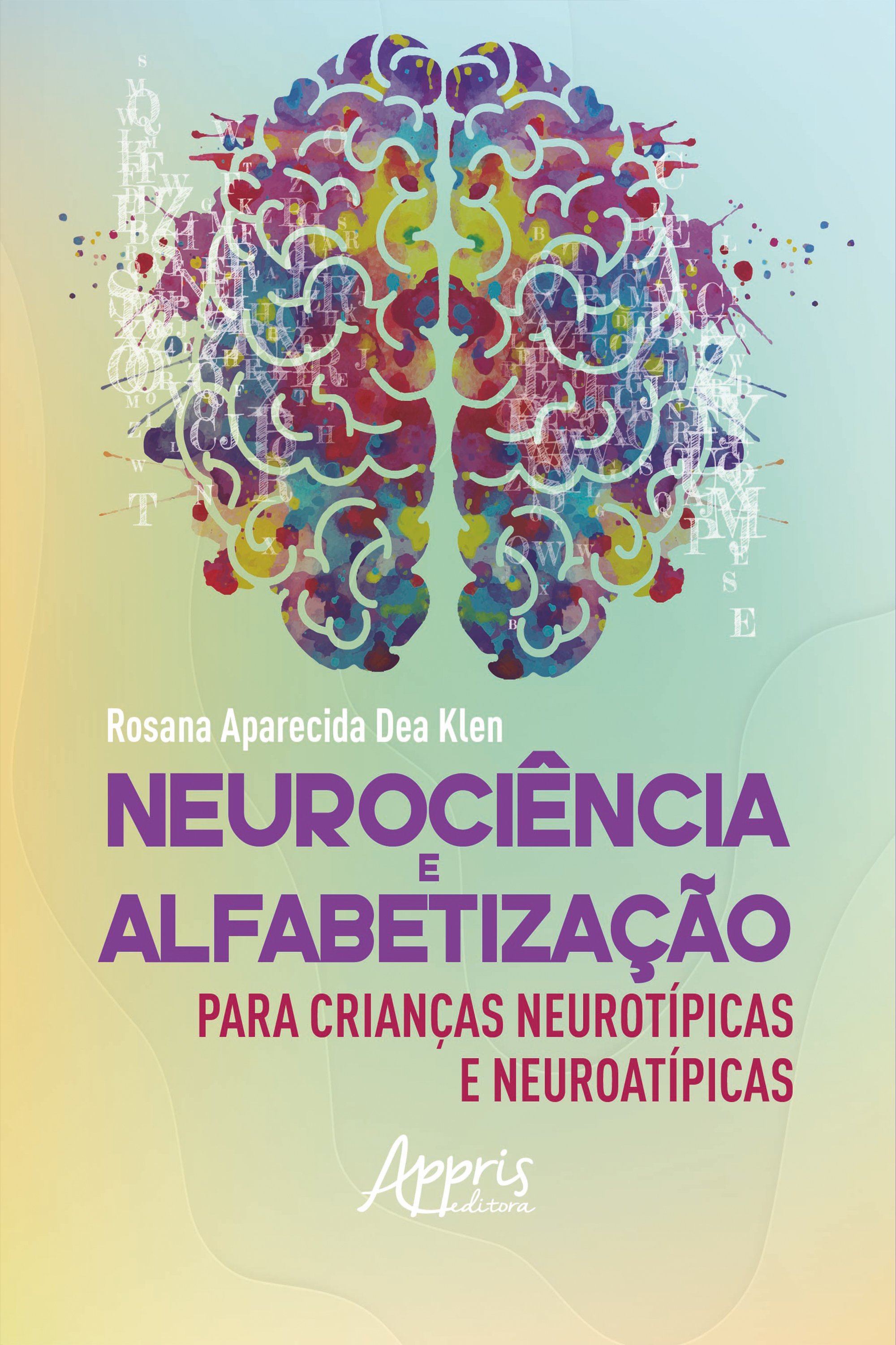 Neurociência e Alfabetização para Crianças Neurotípicas e Neuroatípicas