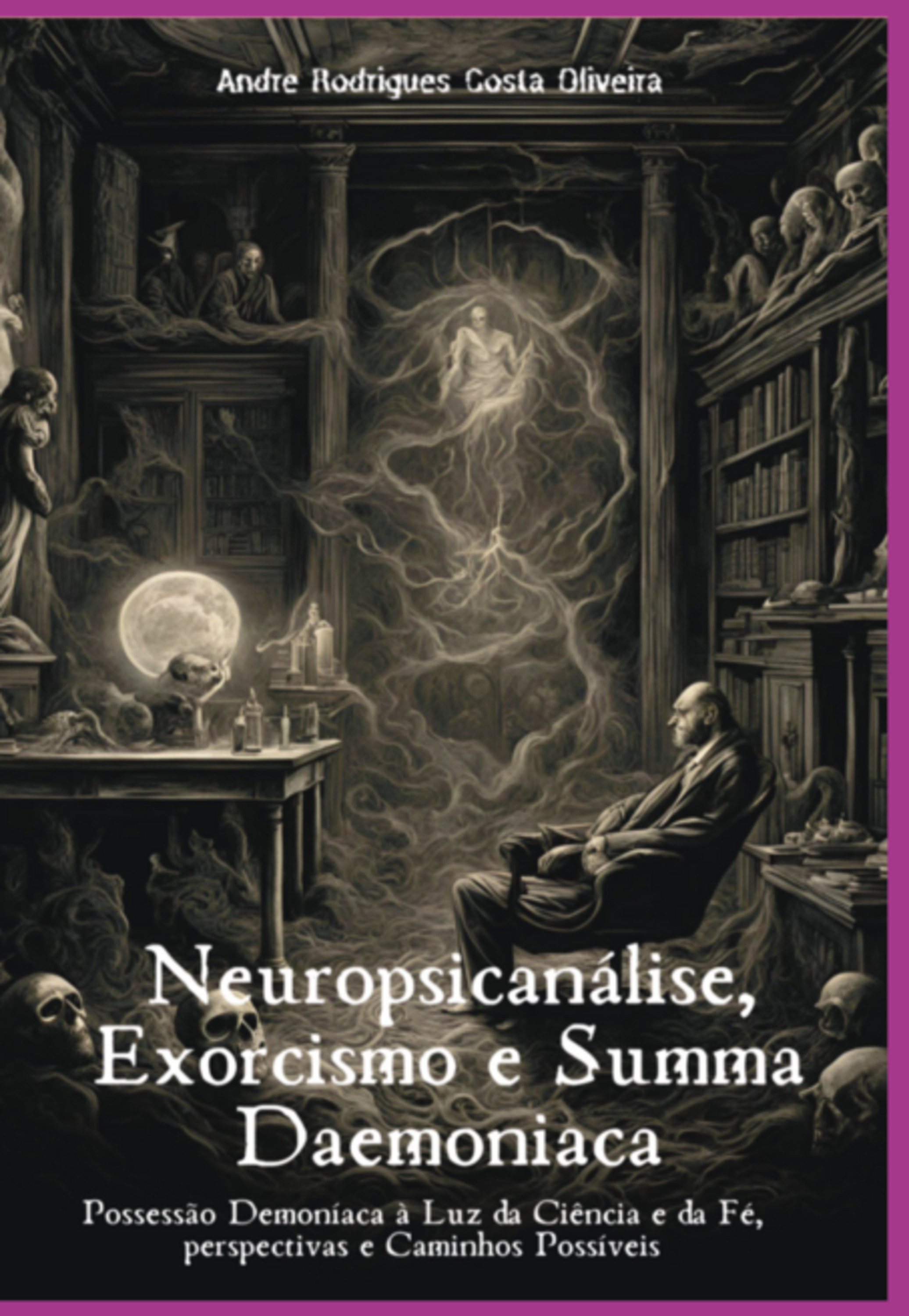 Neuropsicanálise, Exorcismo E Summa Daemoniaca