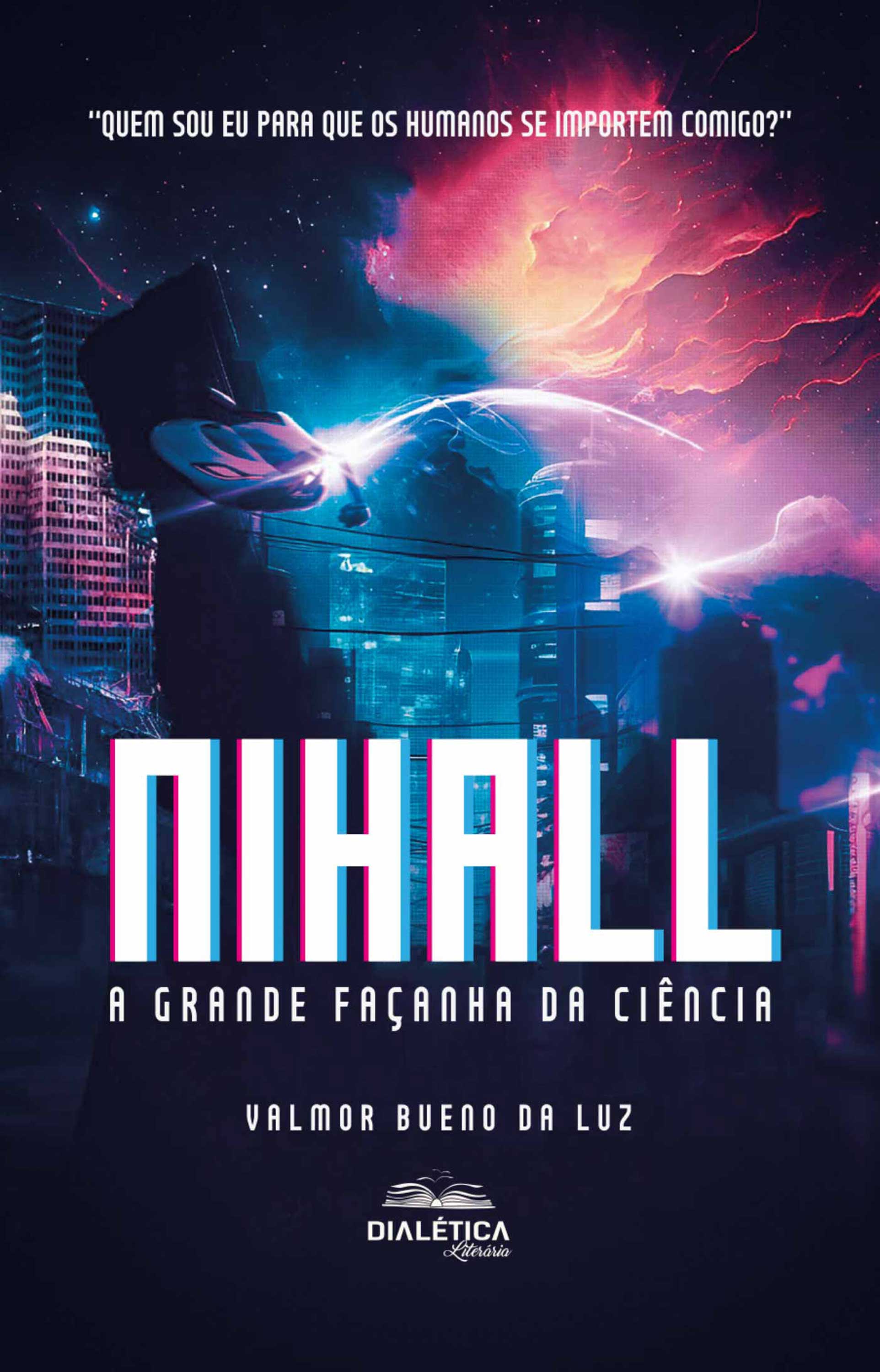 Nihall – A Grande Façanha da Ciência