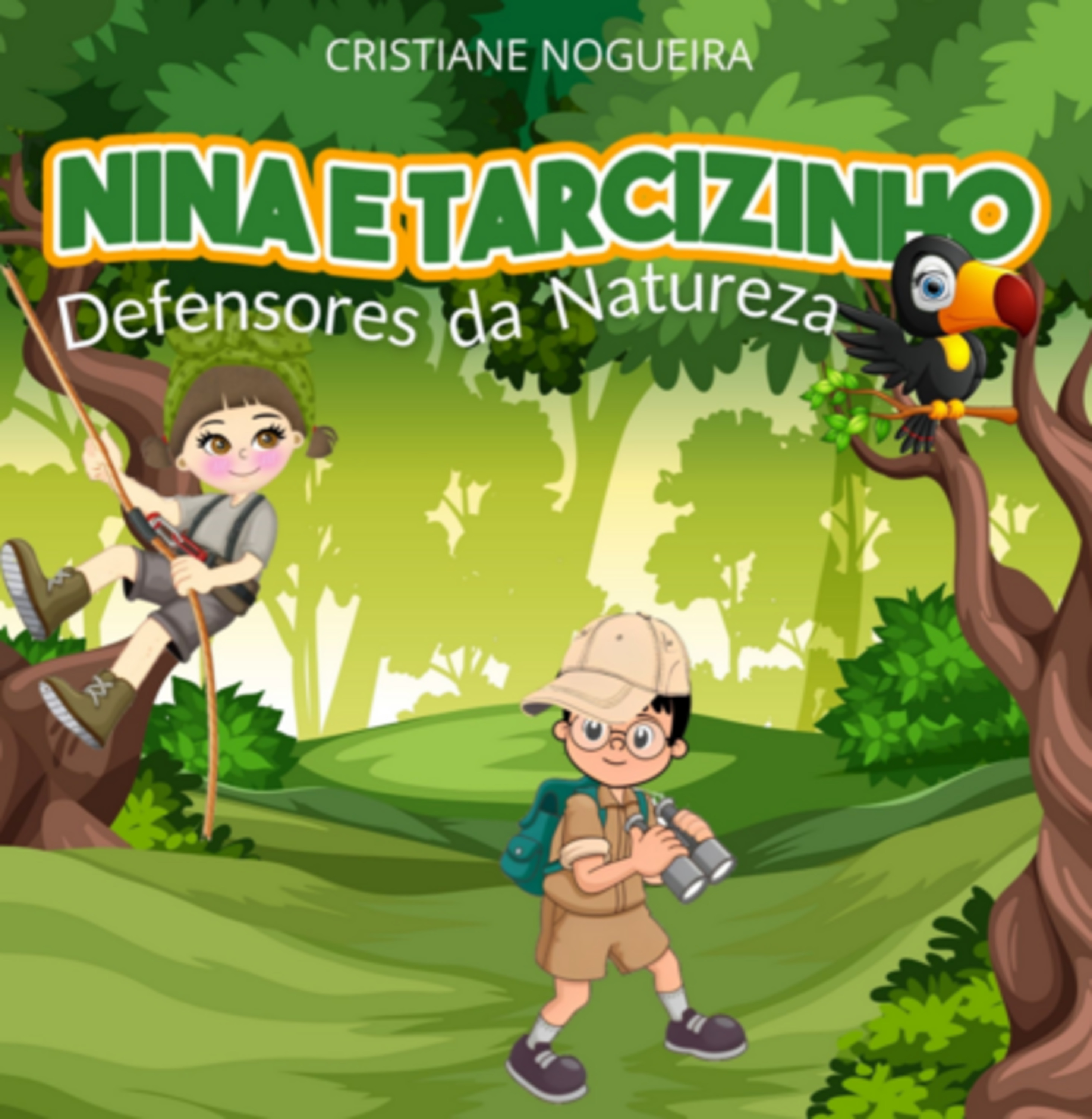 Nina E Tarcizinho Defensores Da Natureza