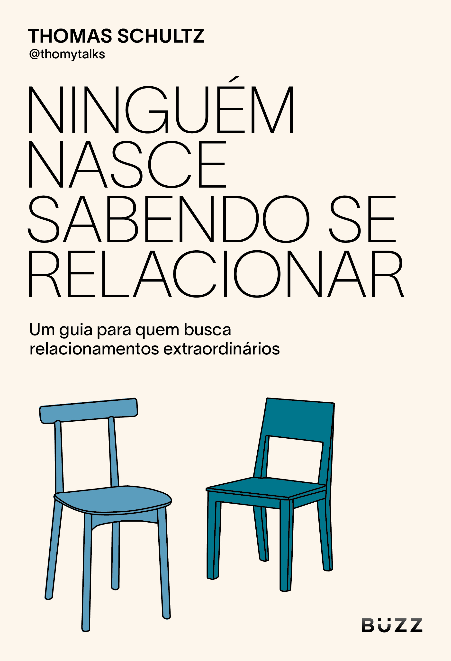 Ninguém nasce sabendo se relacionar