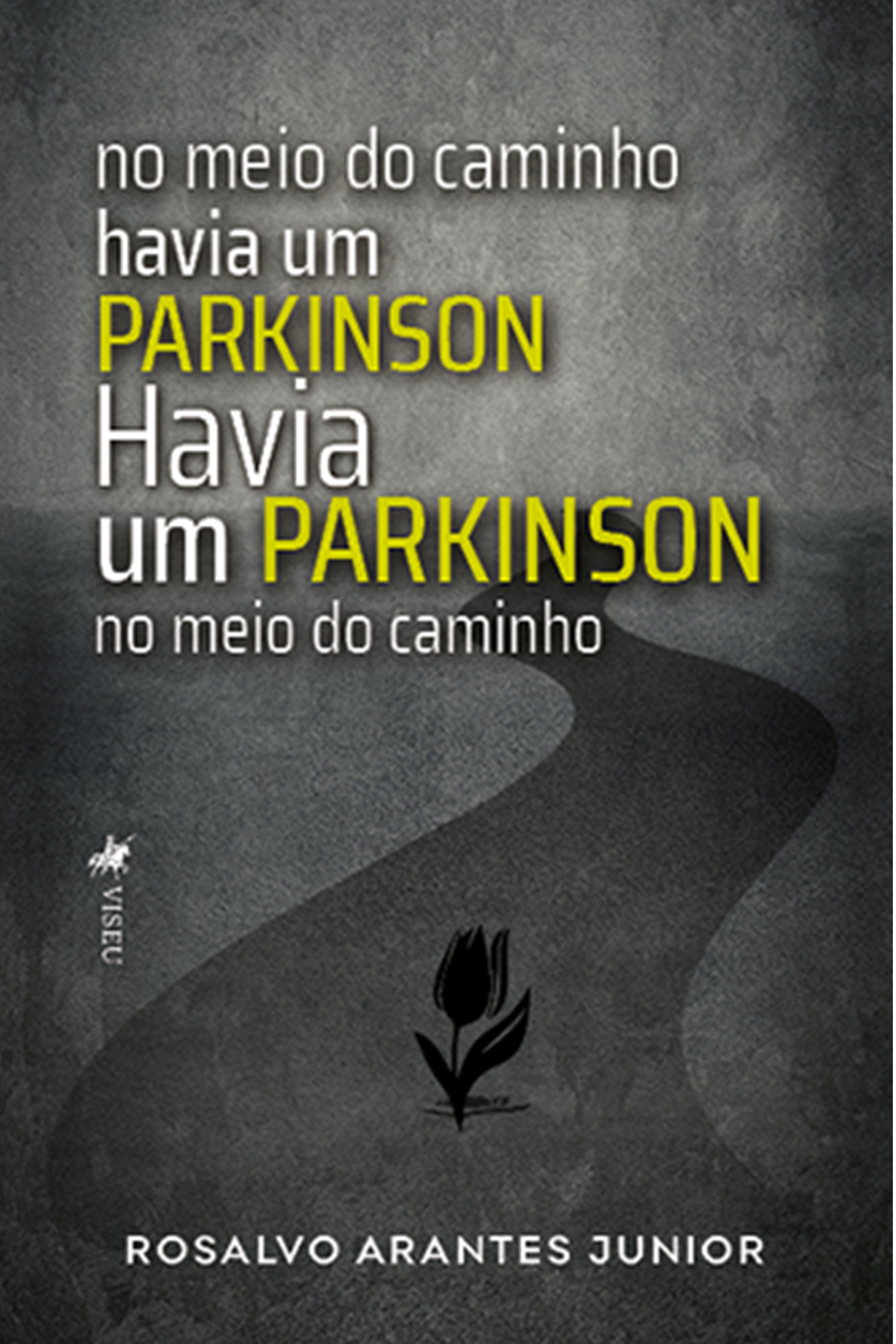 No meio do caminho havia um Parkinson