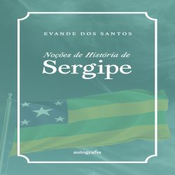 Noções de História de Sergipe