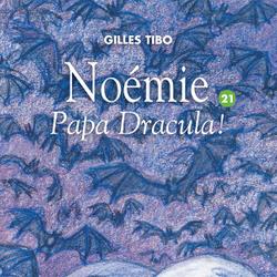 Noémie 21 - Papa Dracula !