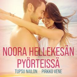 Noora hellekesän pyörteissä - eroottinen novelli