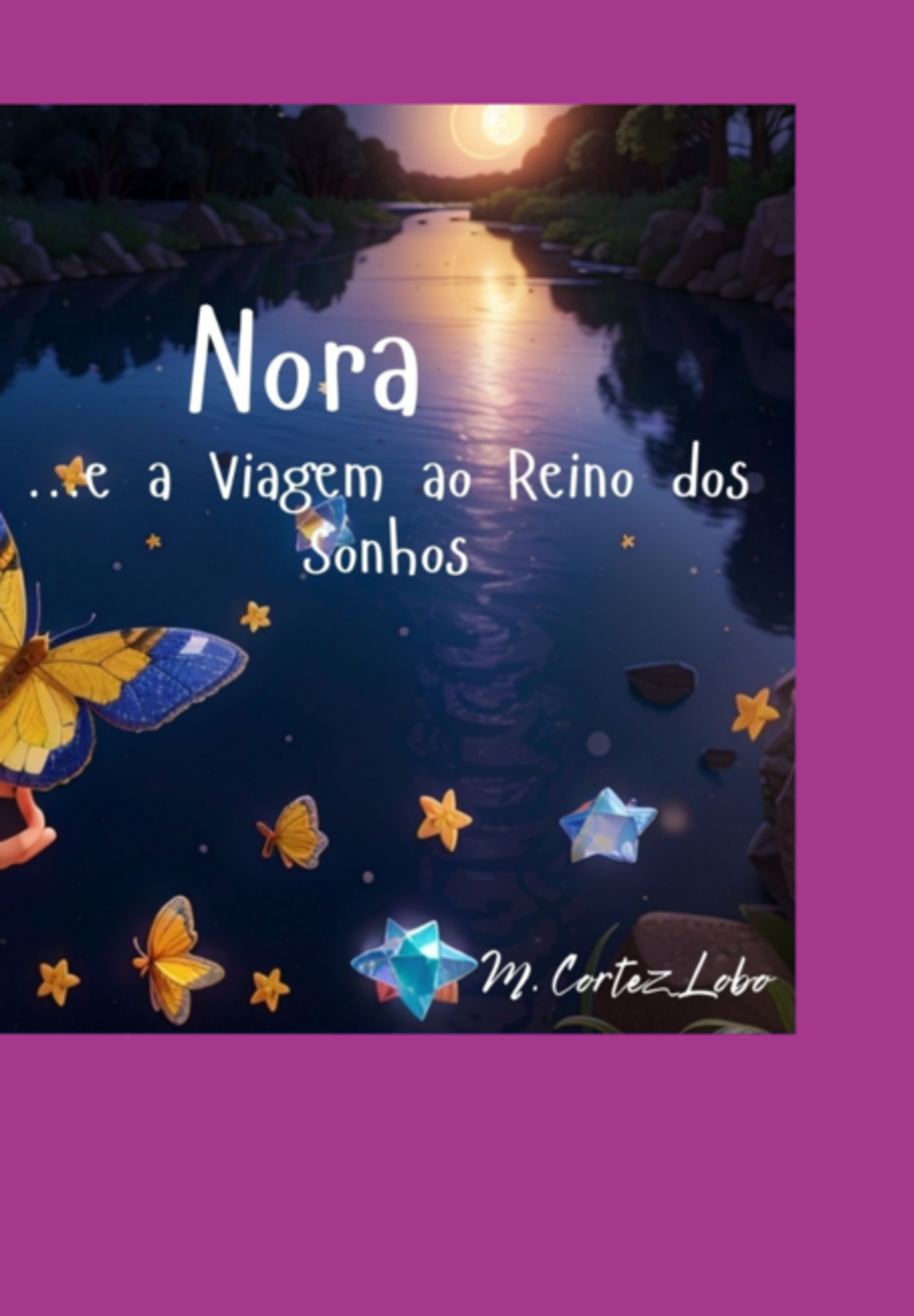 Nora E A Viagem Ao Reino Dos Sonhos