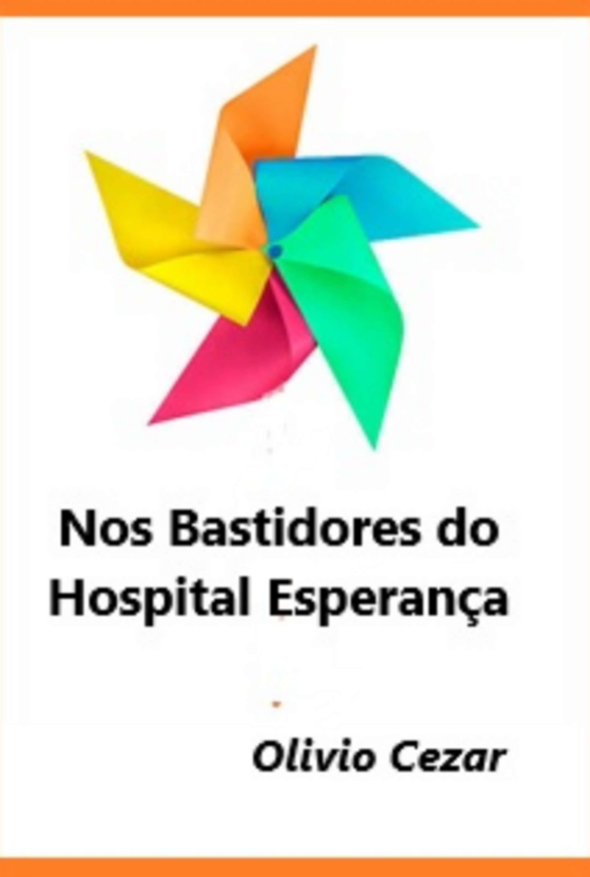 Nos Bastidores Do Hospital Esperança