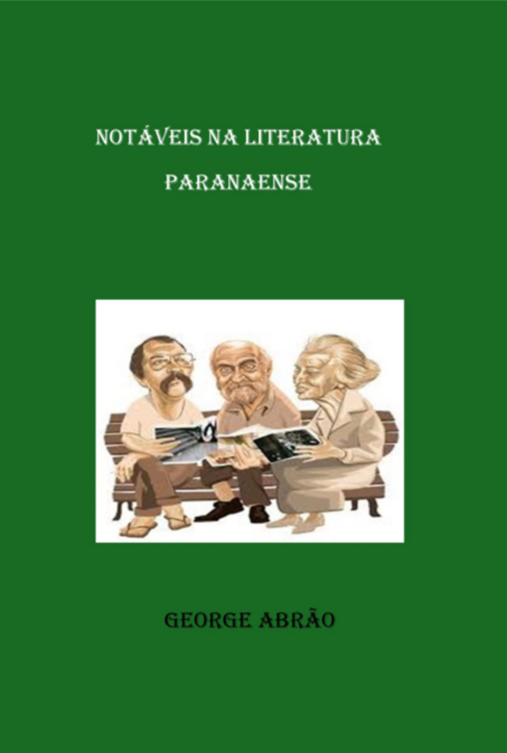 Notáveis Na Literatura Paranaense