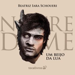Notre-Dame - Um beijo da Lua