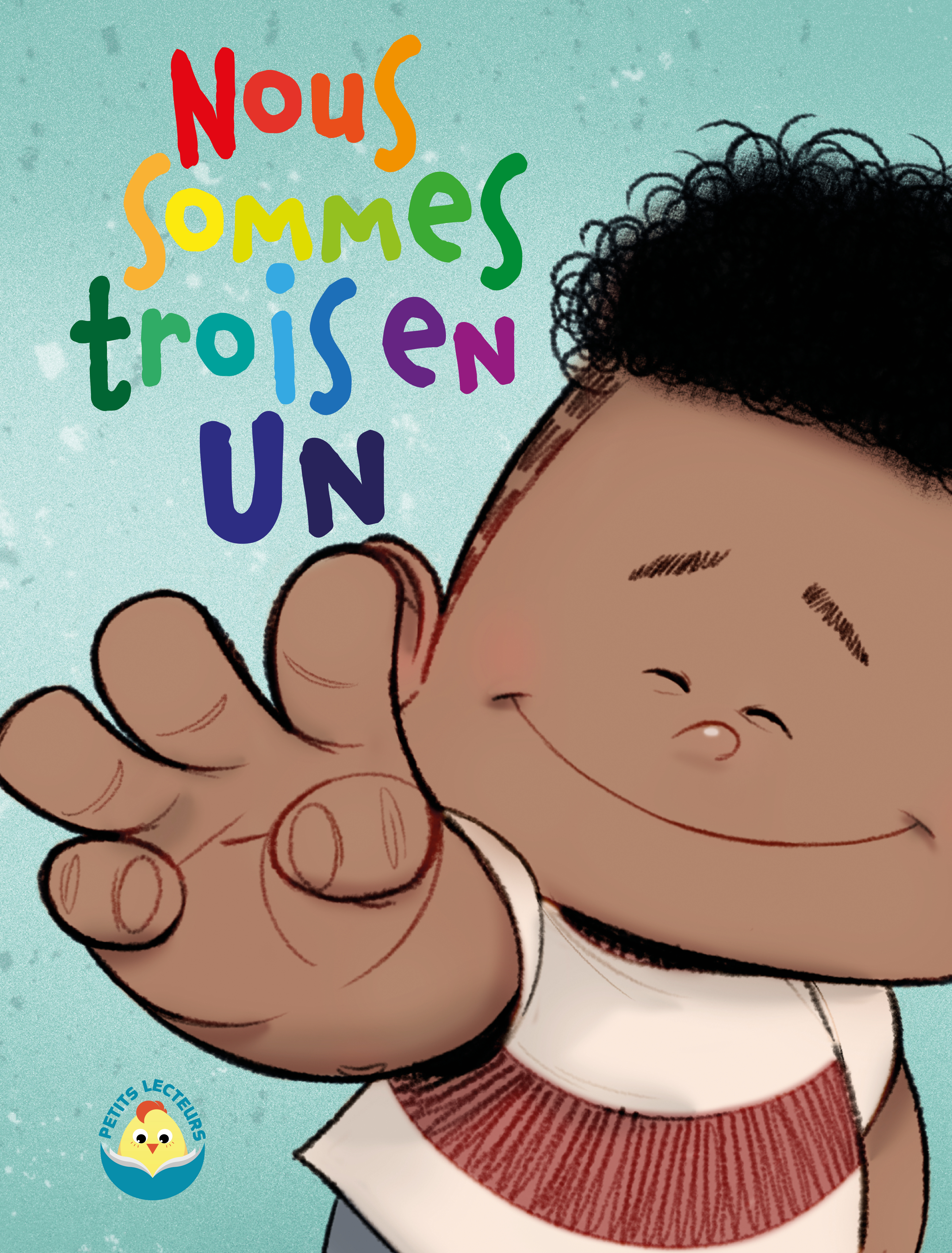 Nous sommes trois en un