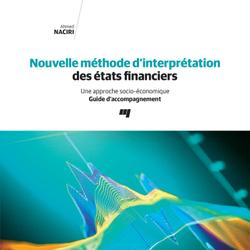 Nouvelle méthode d'interprétation des états financiers - Guide d'accompagnement