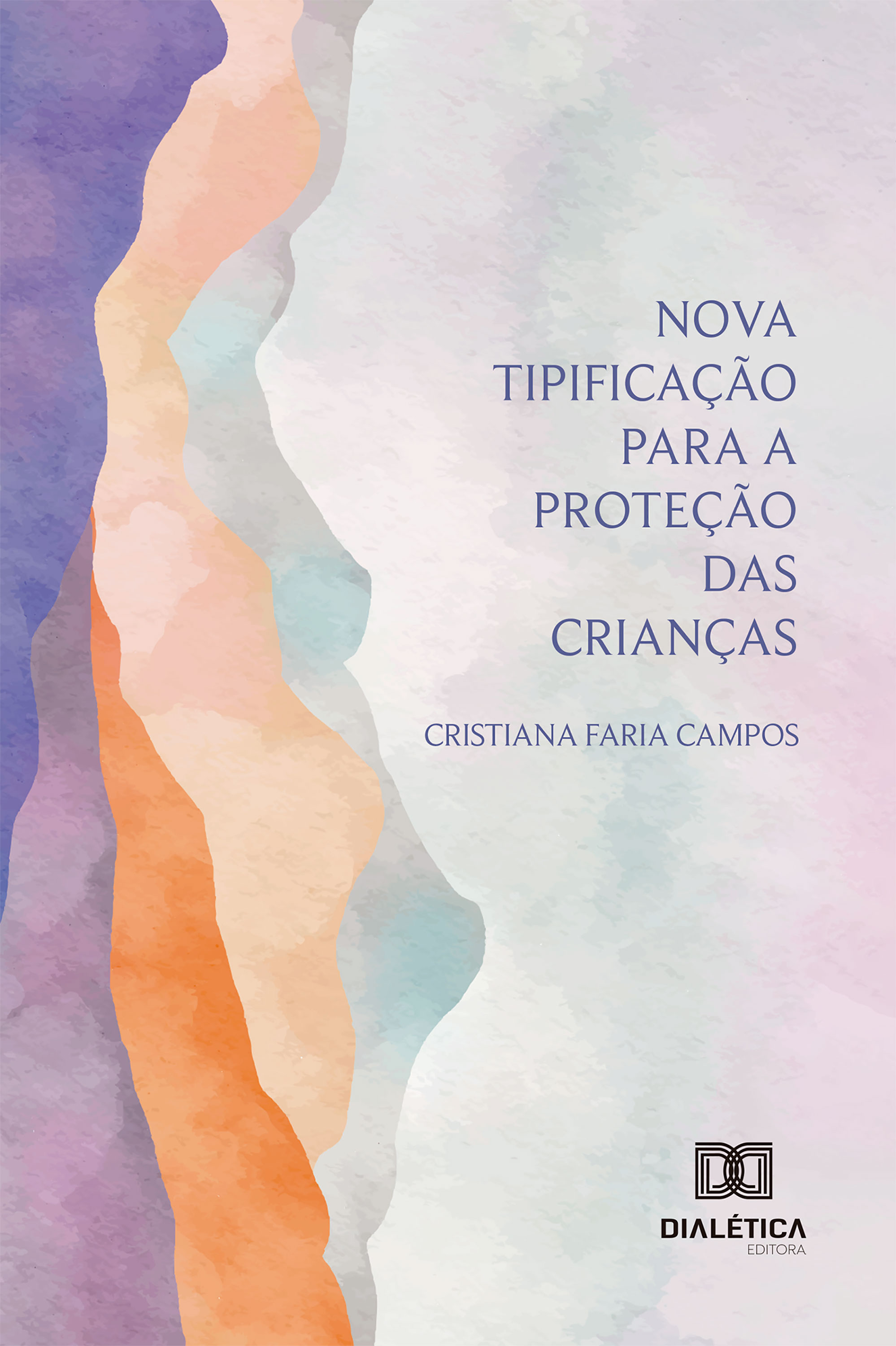 Nova Tipificação para a Proteção das Crianças