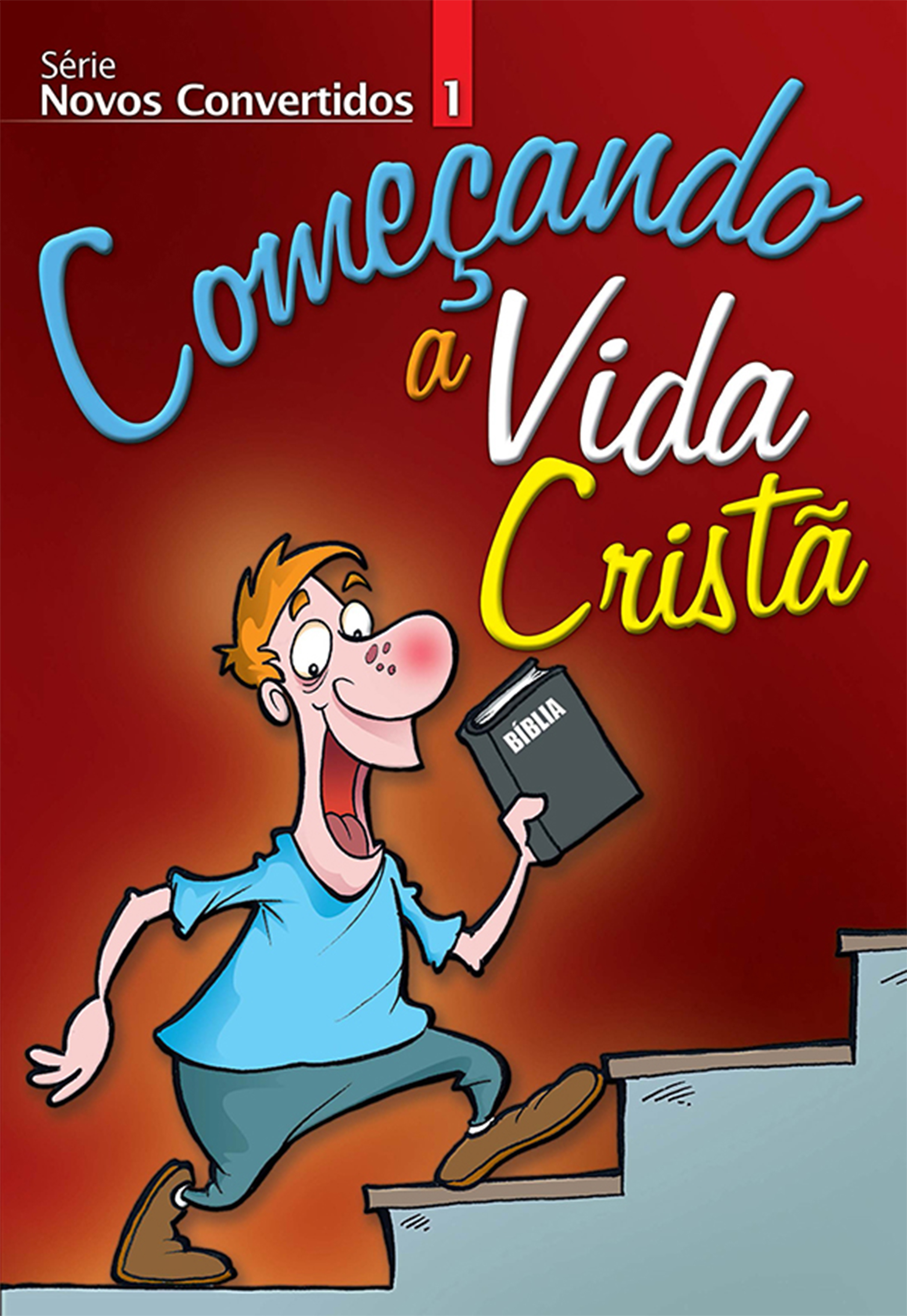 Novos Convertidos 1 - Começando a Vida Cristã | Professor