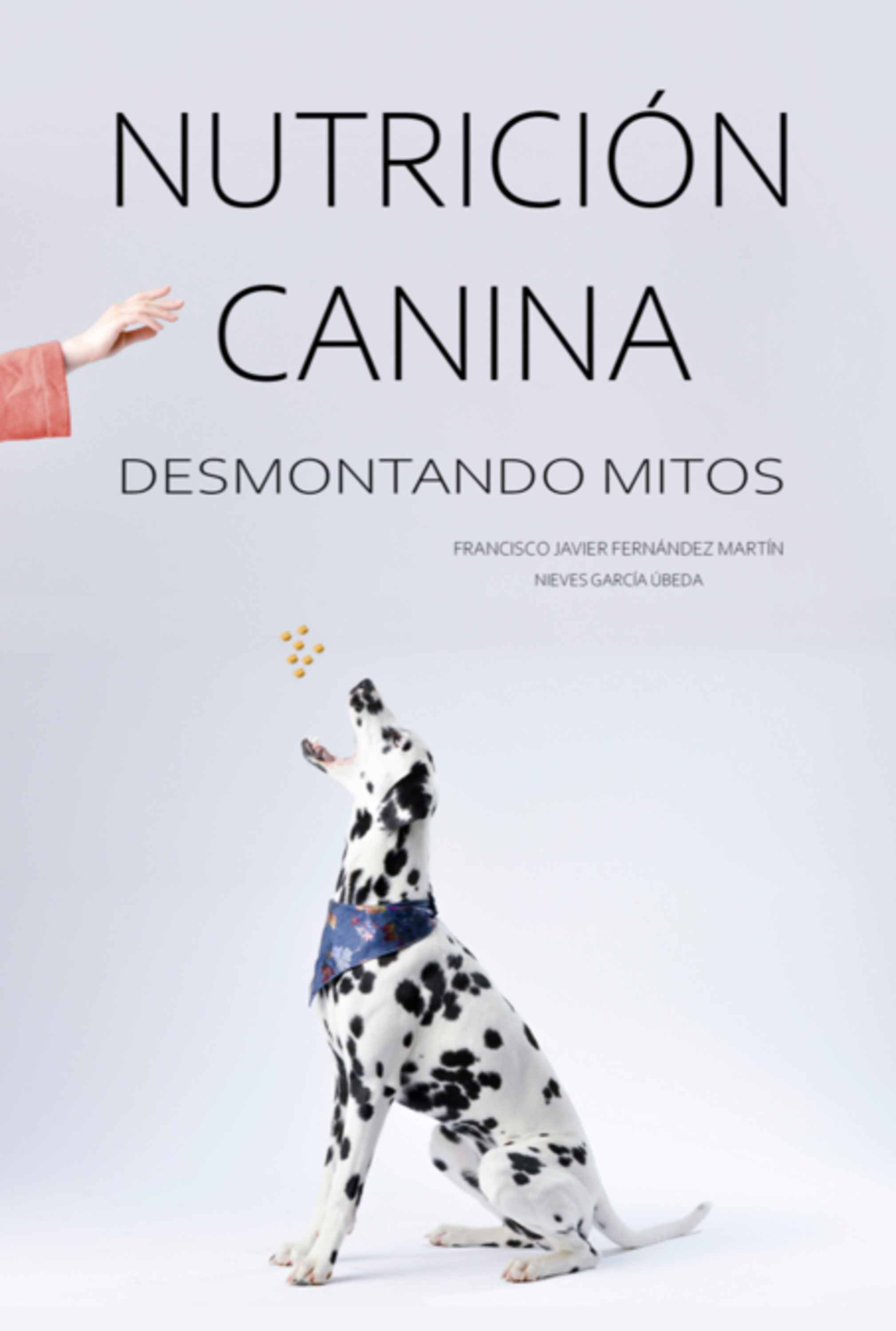 Nutrición Canina: Desmontando Mitos