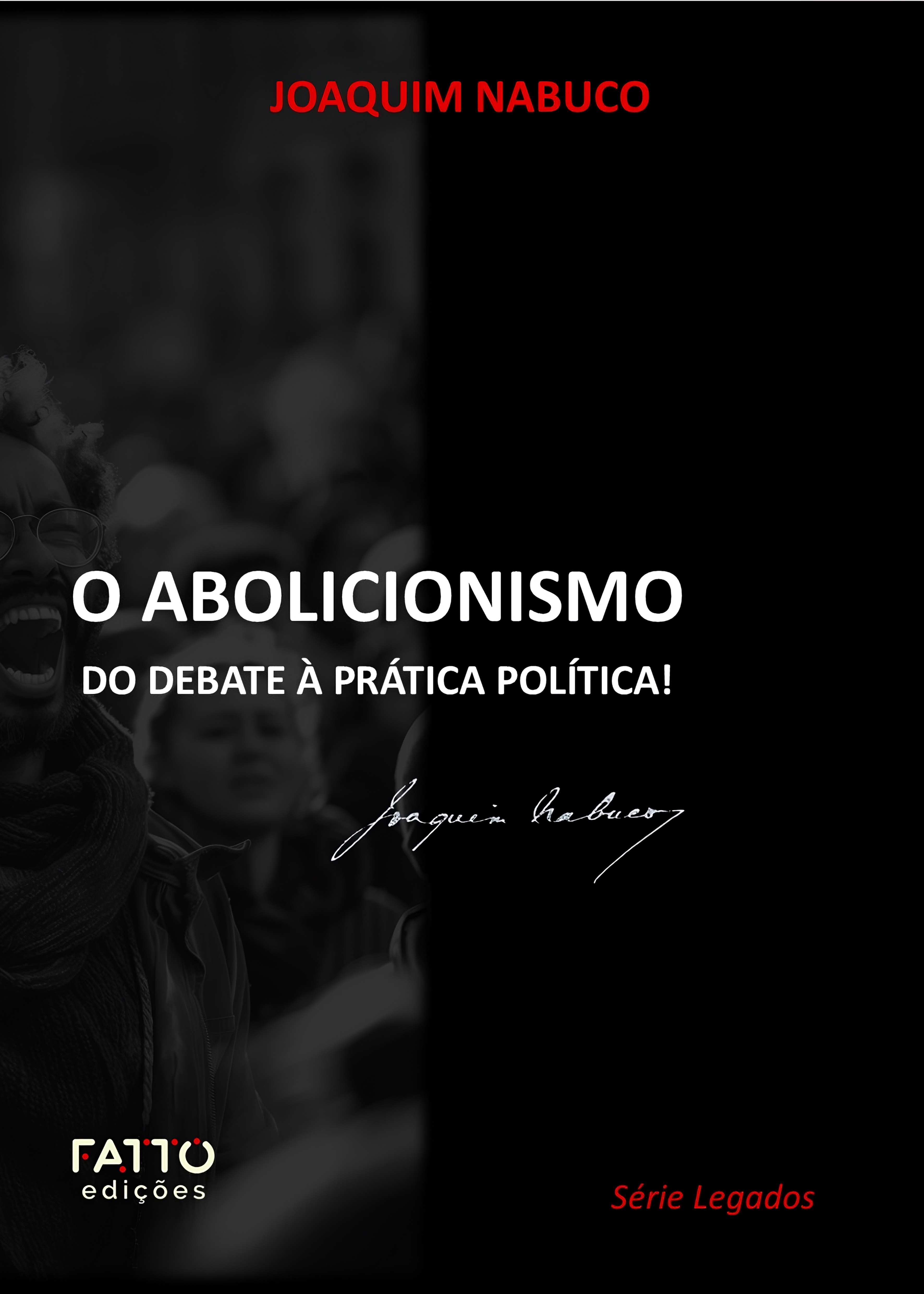 O Abolicionismo