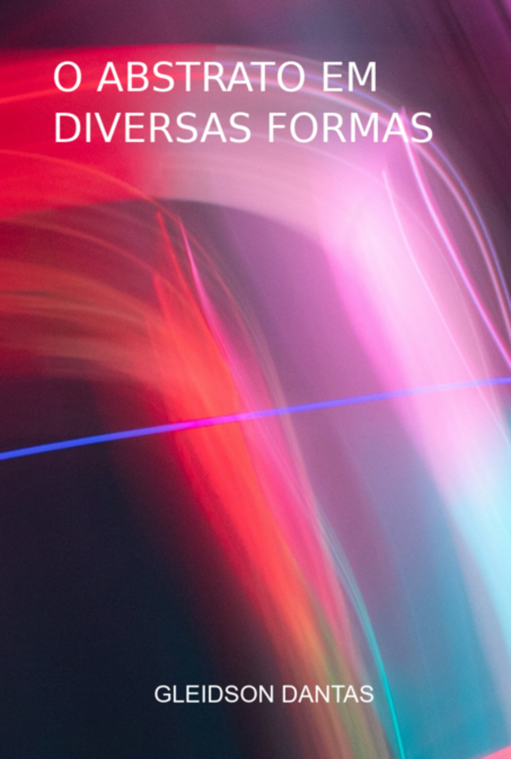 O Abstrato Em Diversas Formas