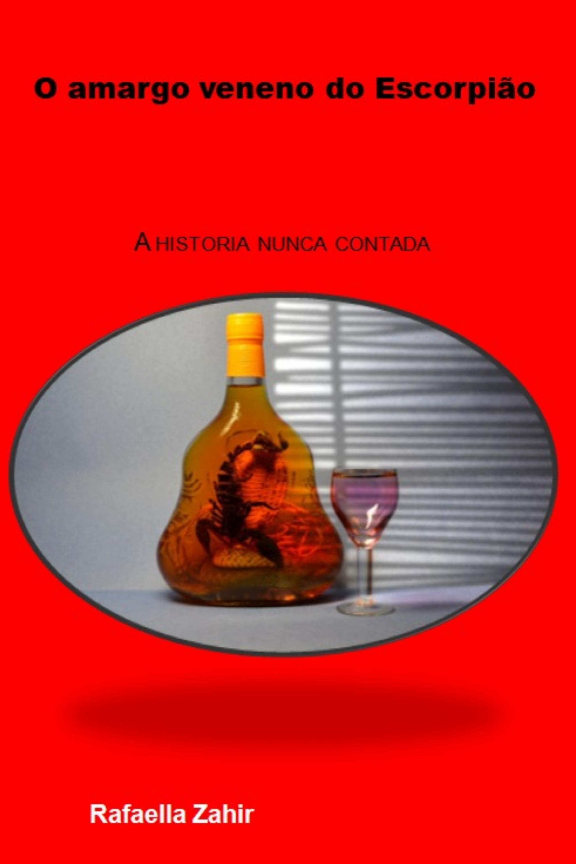 O Amargo veneno do Escorpião (A história nunca contada)V2