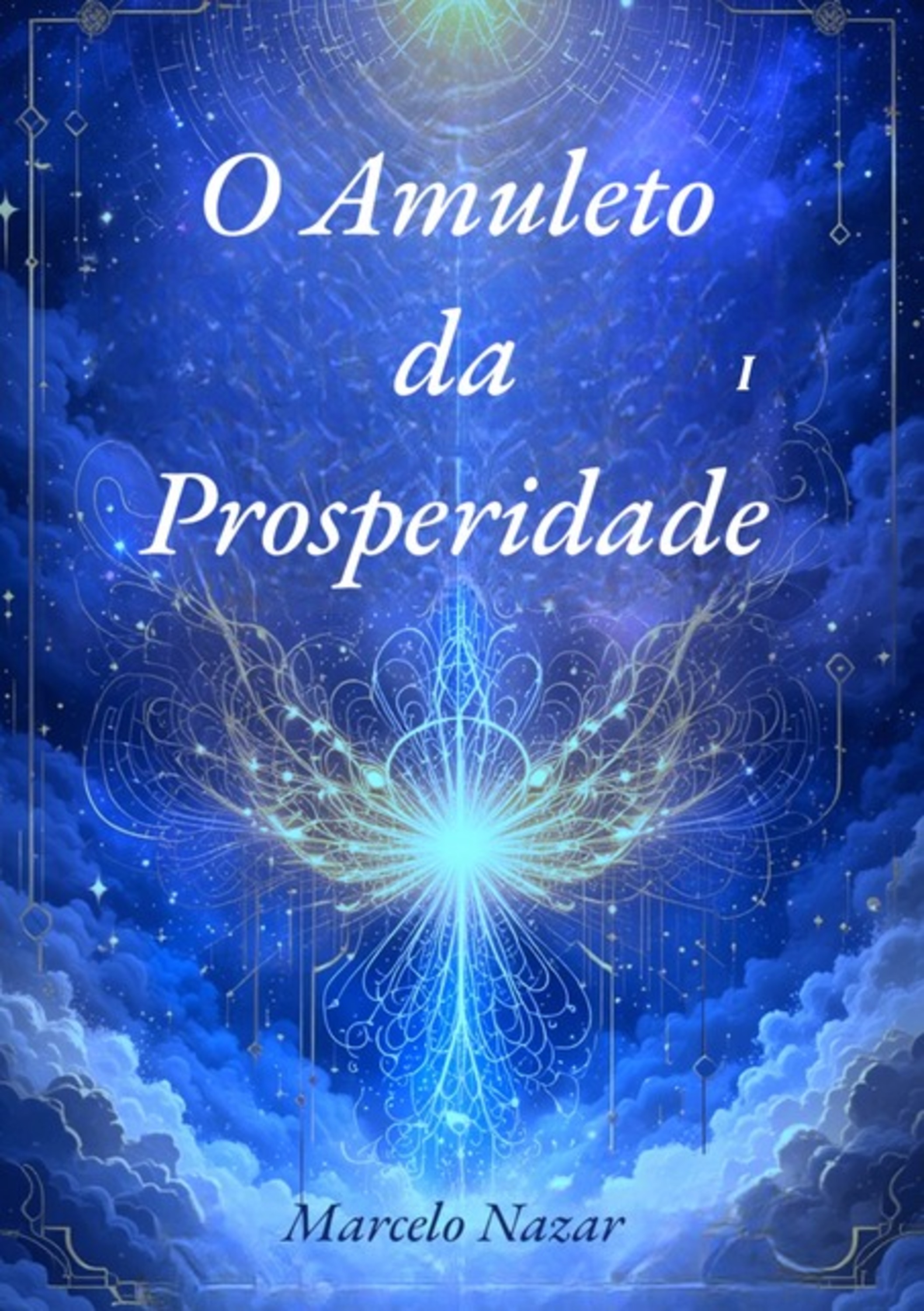O Amuleto Da Prosperidade 1