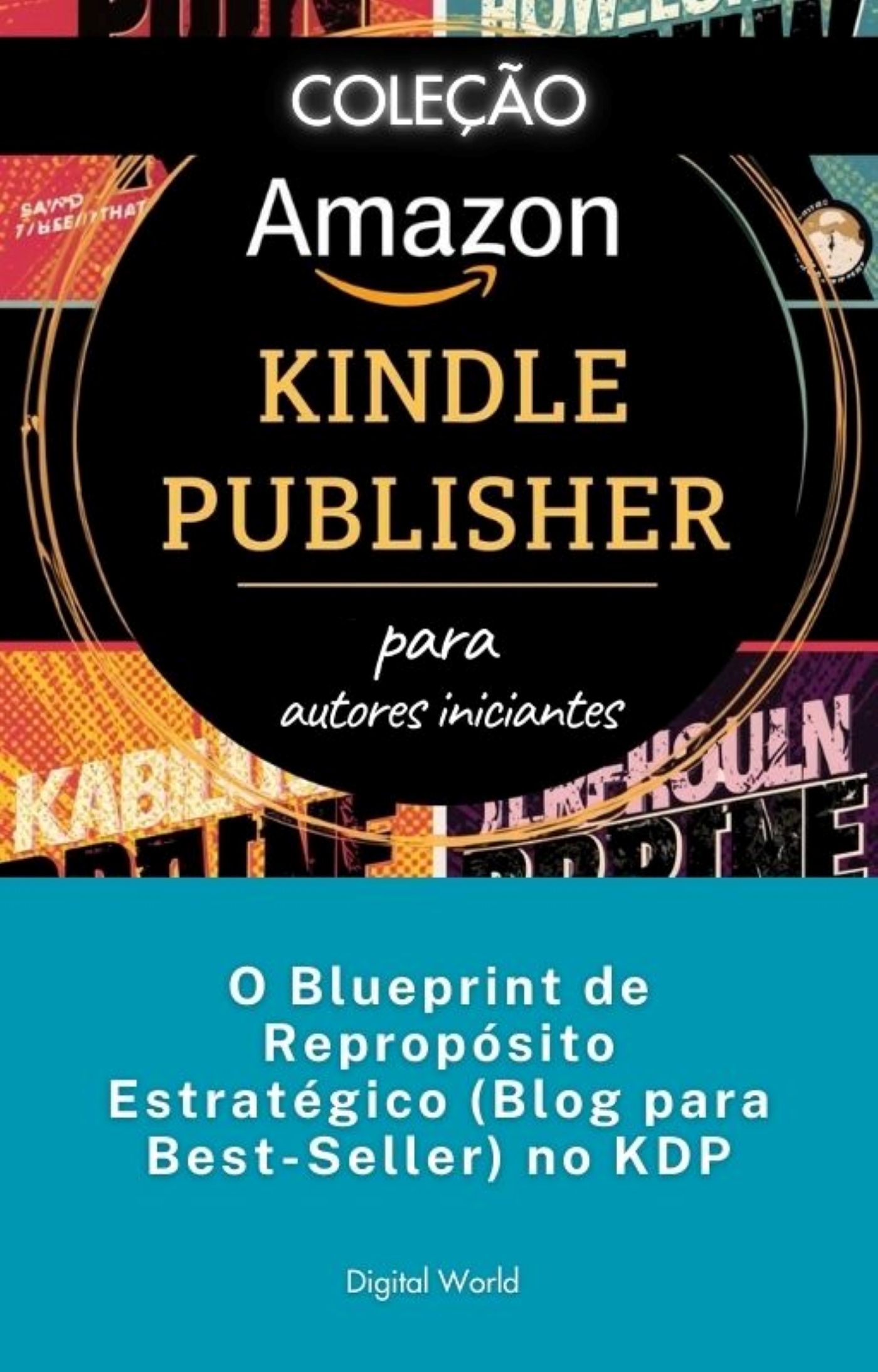 O Blueprint de Repropósito Estratégico (Blog para Best-Seller) no KDP