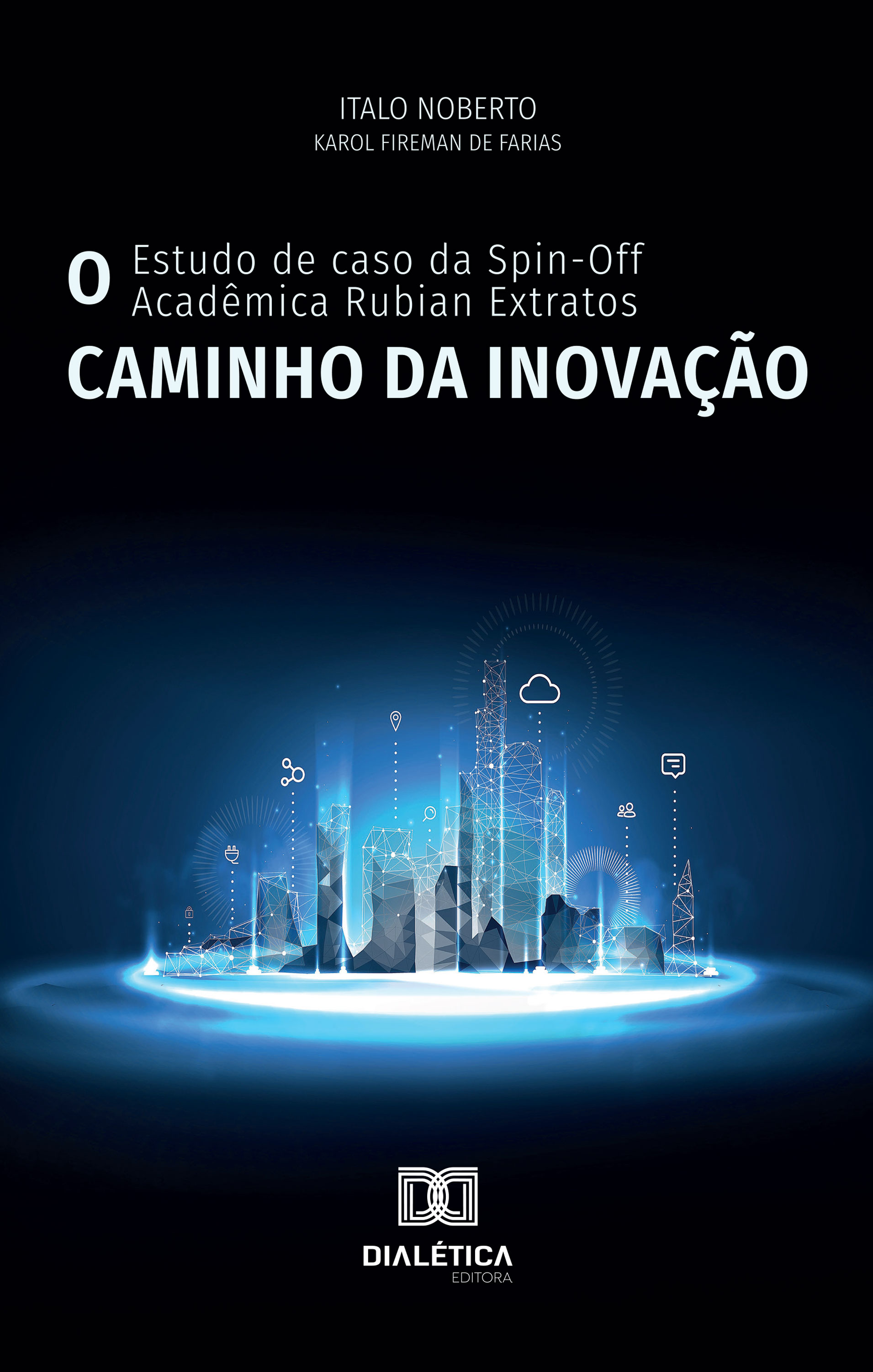 O Caminho da Inovação