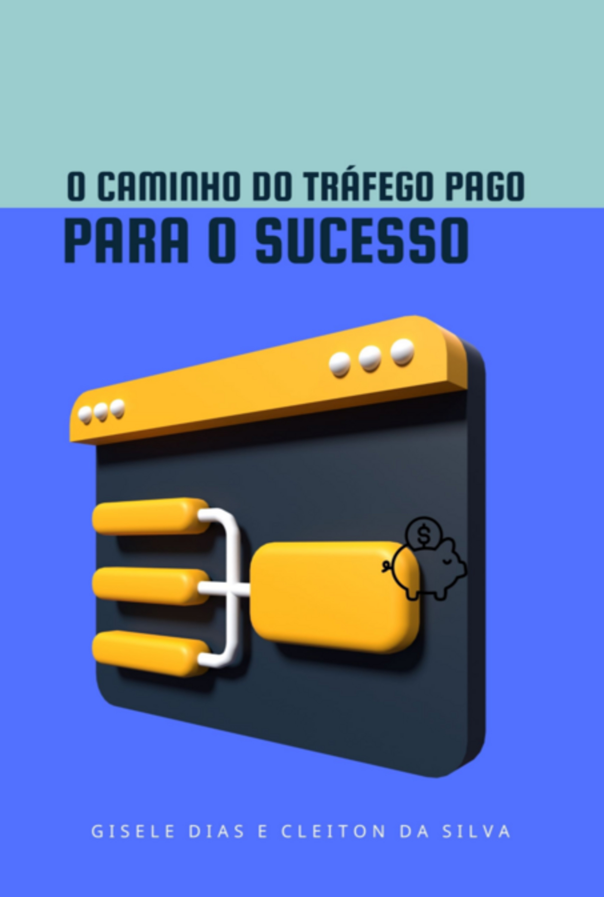 O Caminho Do Tráfego Pago Para O Sucesso