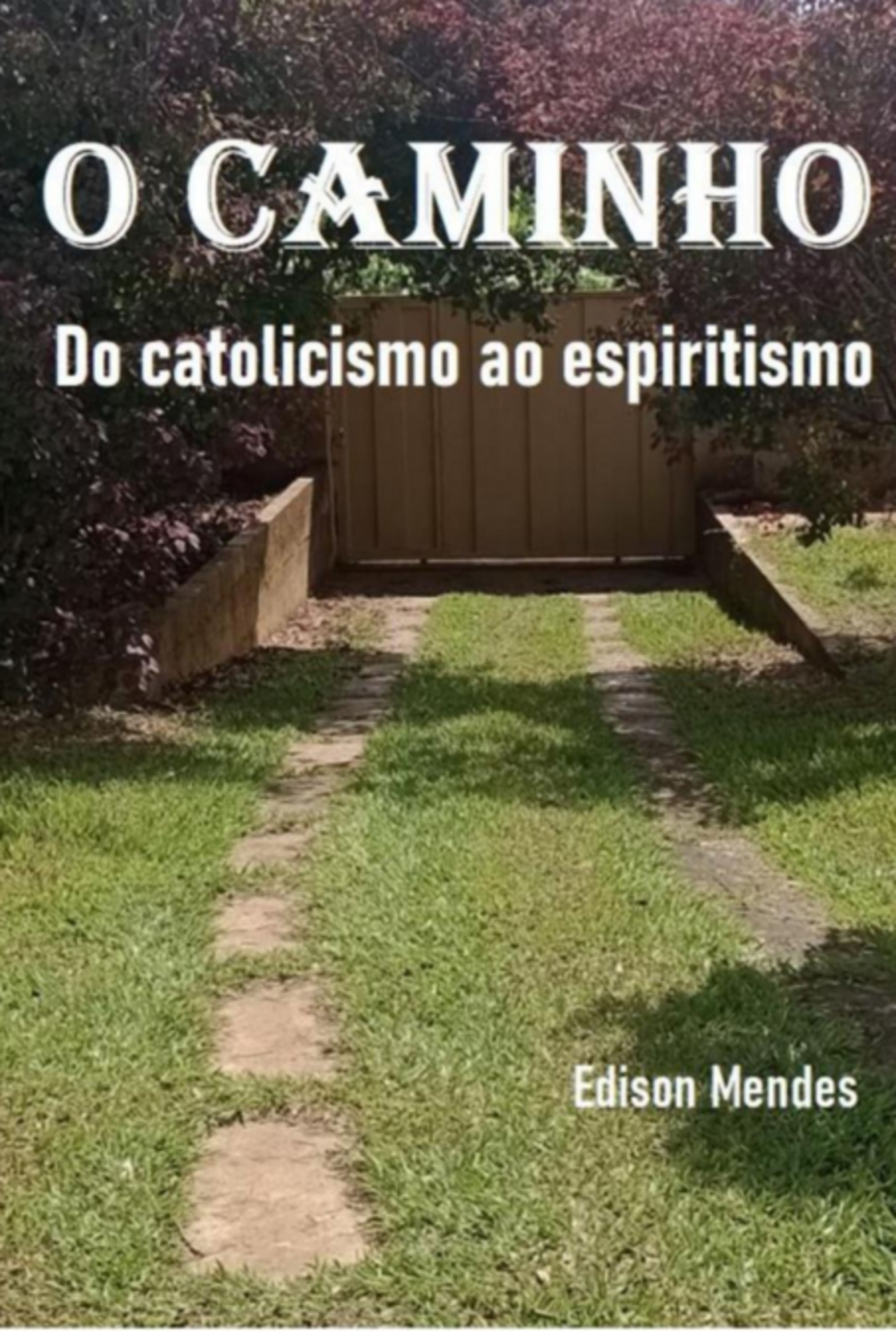 O Caminho