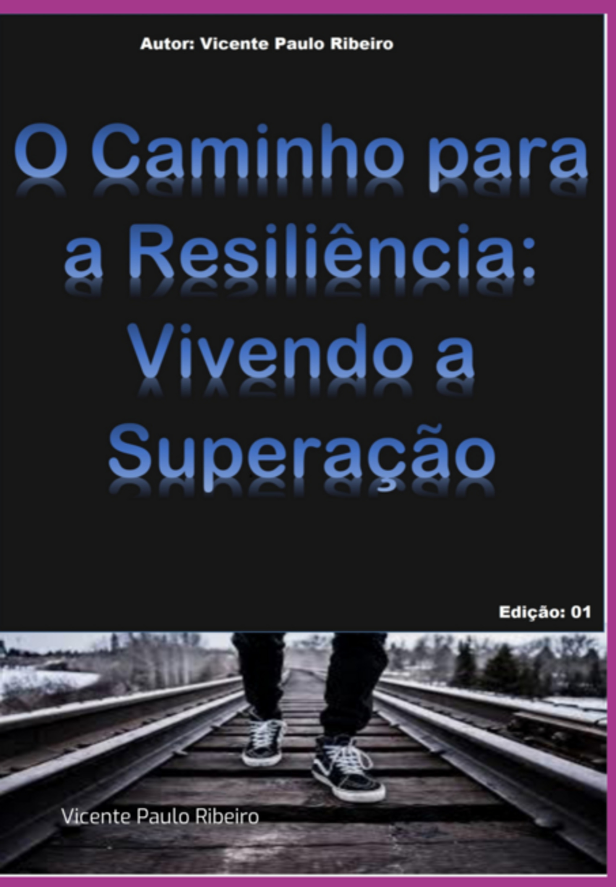 O Caminho Para A Resiliência