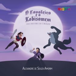 O Cavaleiro e o Lobisomem