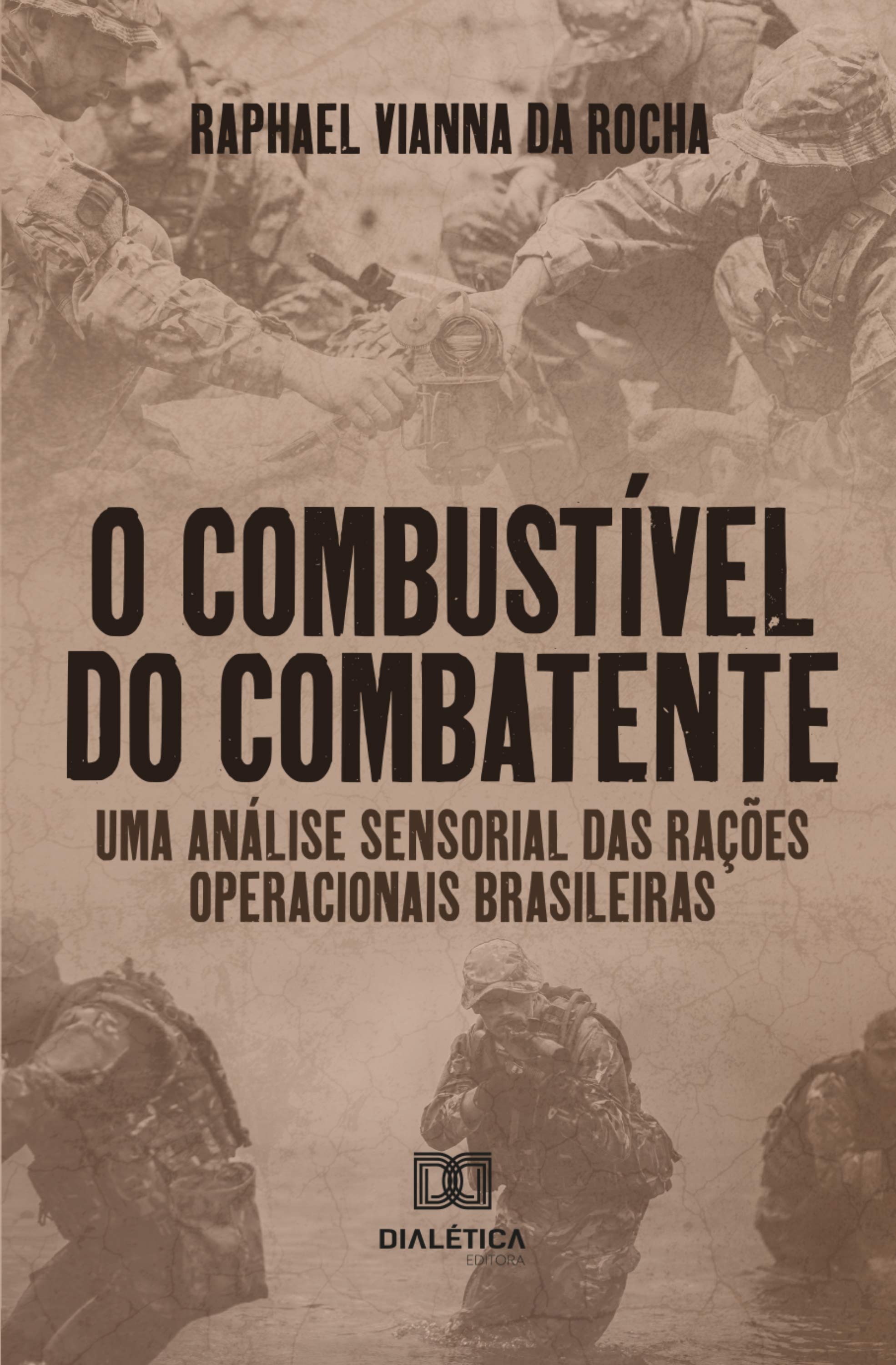 O Combustível do Combatente