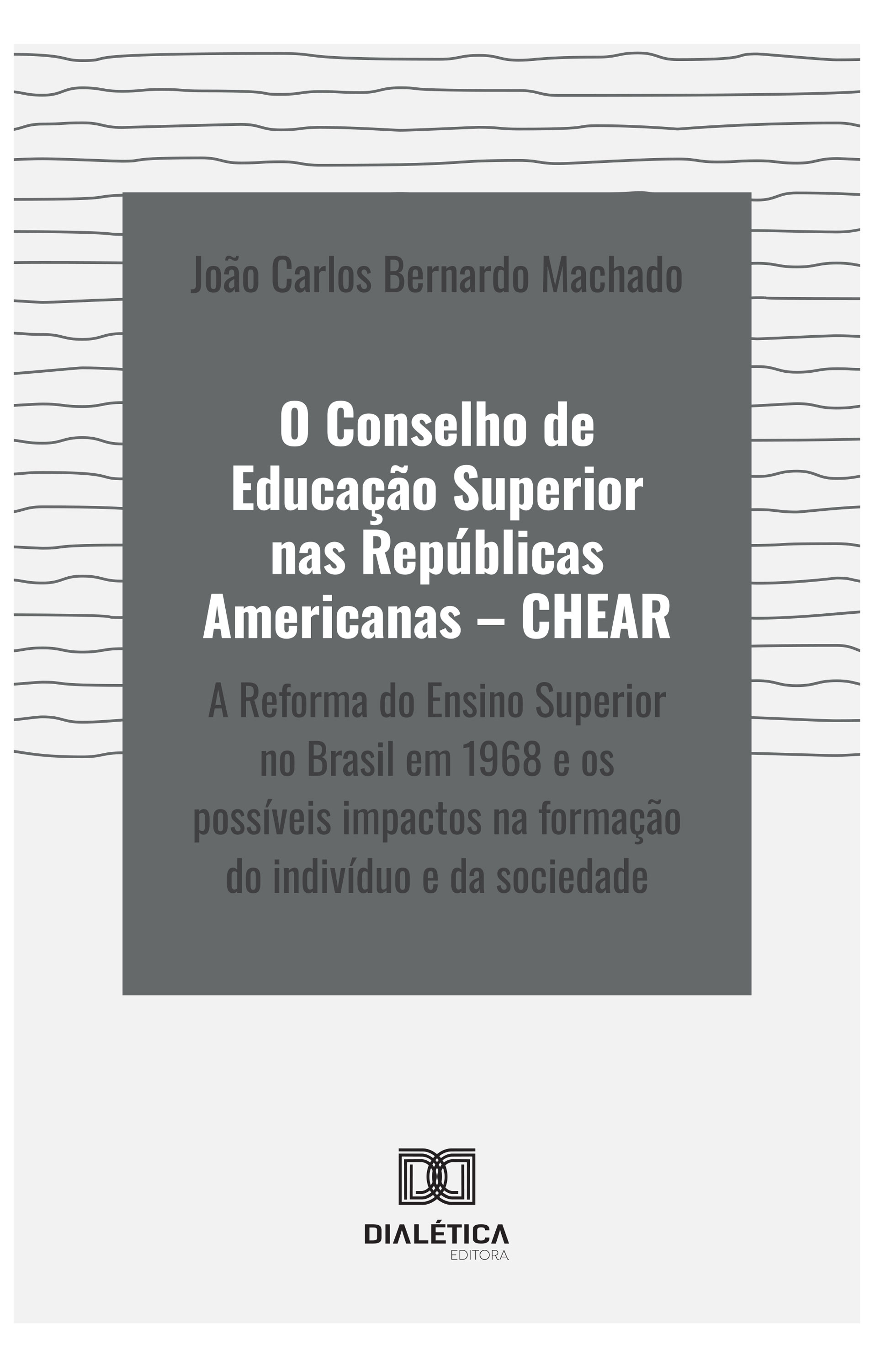 O Conselho de Educação Superior nas Repúblicas Americanas – CHEAR