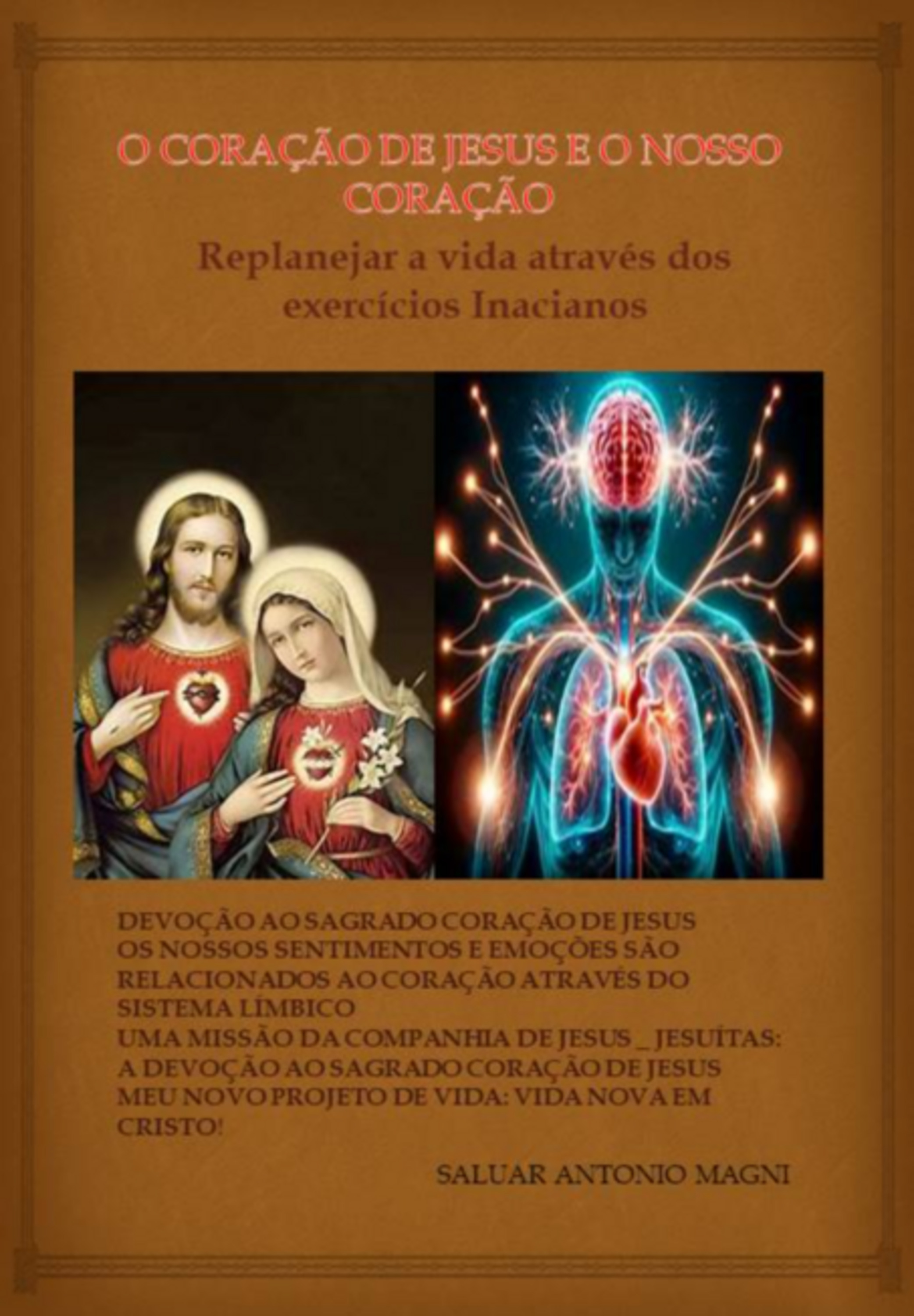 O Coração De Jesus E O Nosso Coração