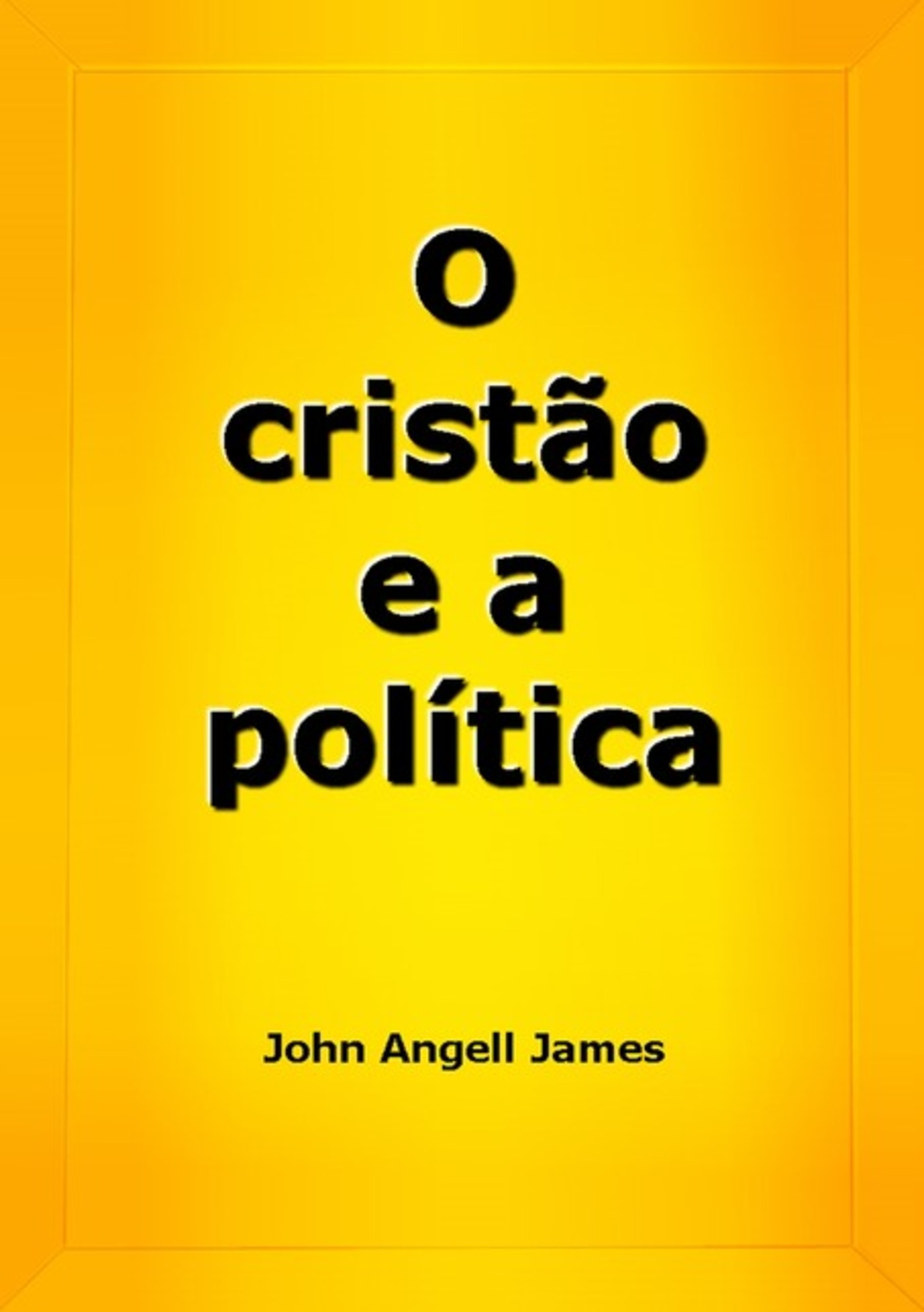 O Cristão E A Política