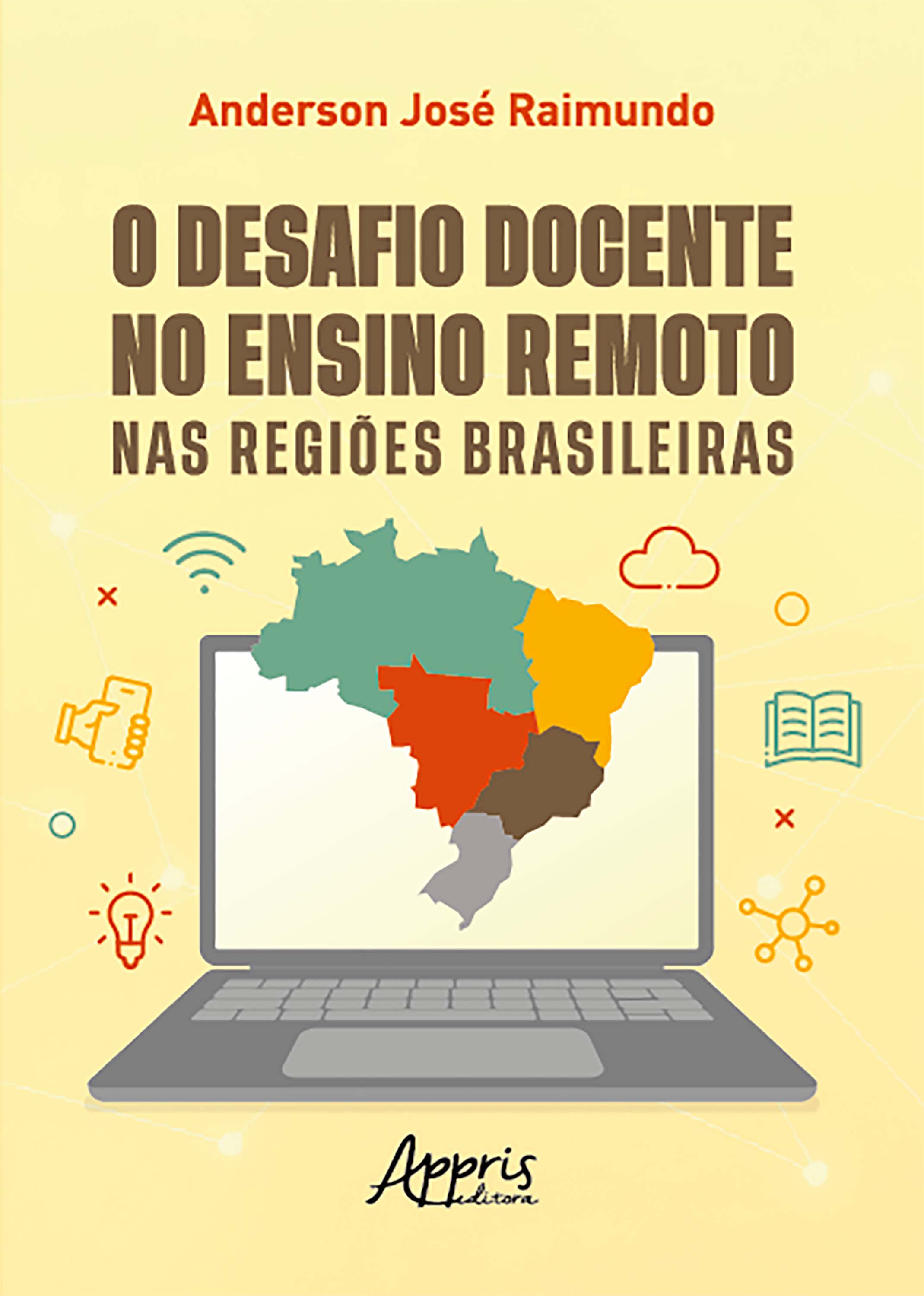 O Desafio Docente no Ensino Remoto nas Regiões Brasileiras