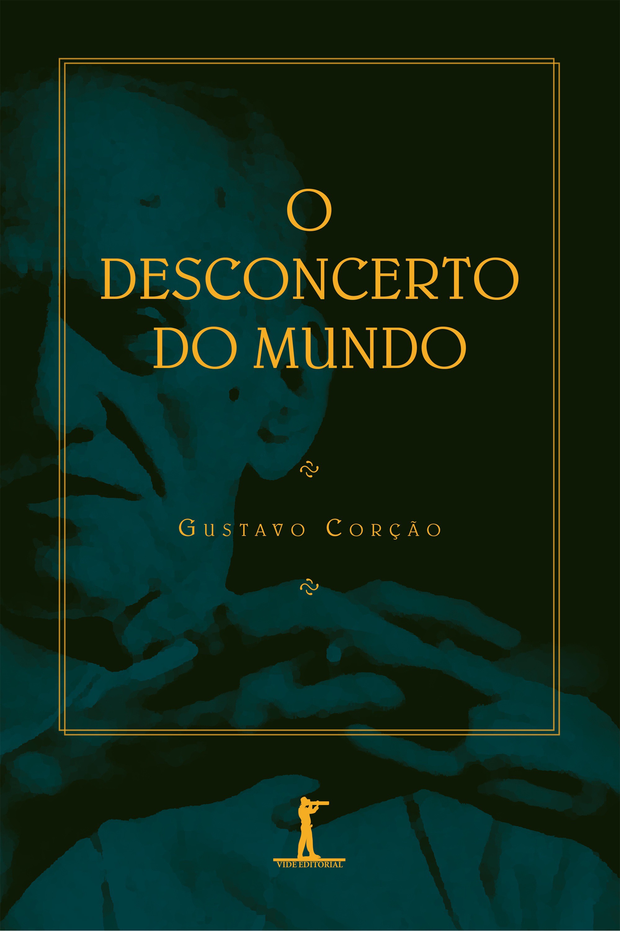 O Desconcerto Do Mundo