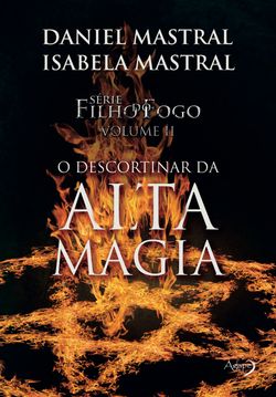 O descortinar da alta magia
