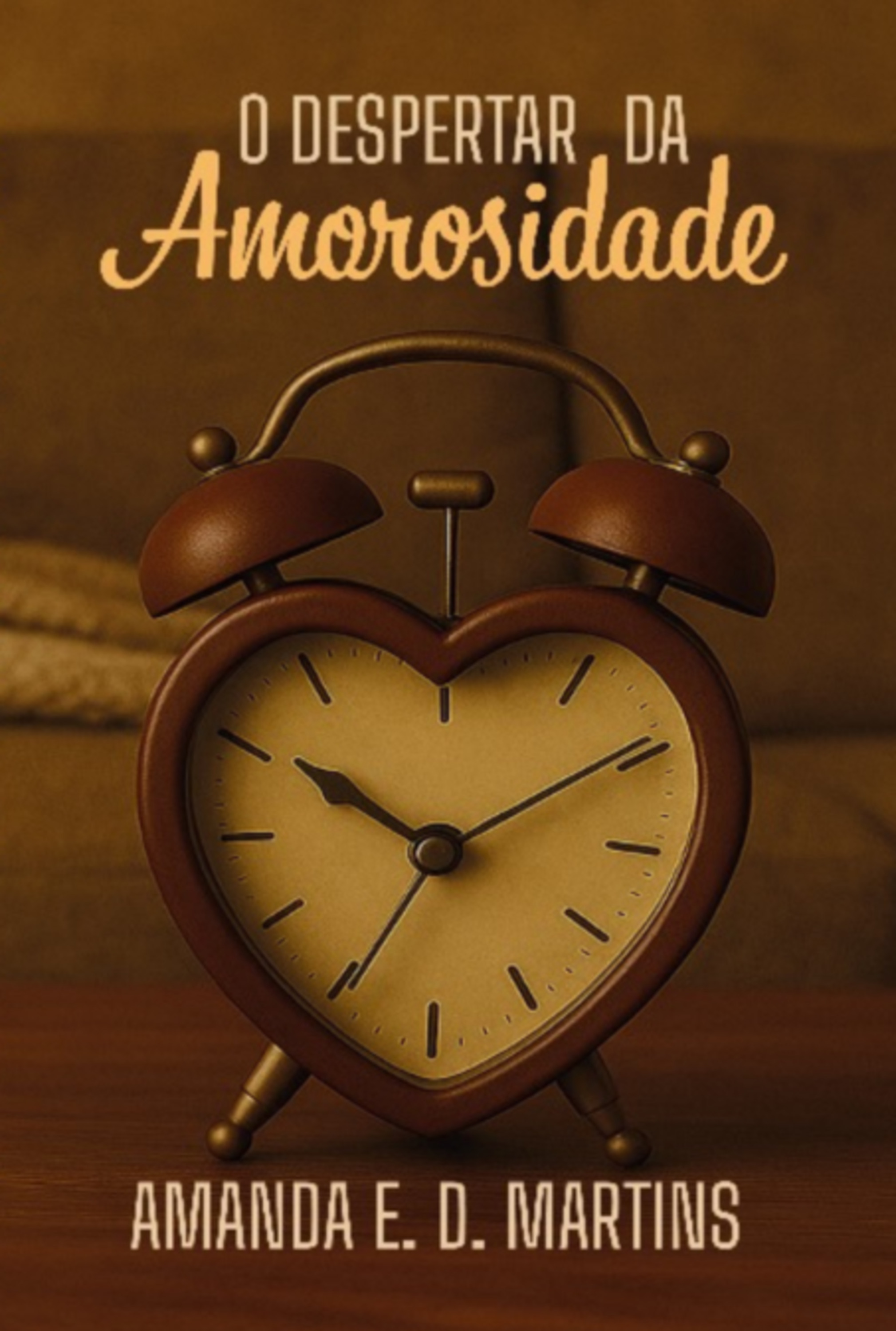 O Despertar Da Amorosidade