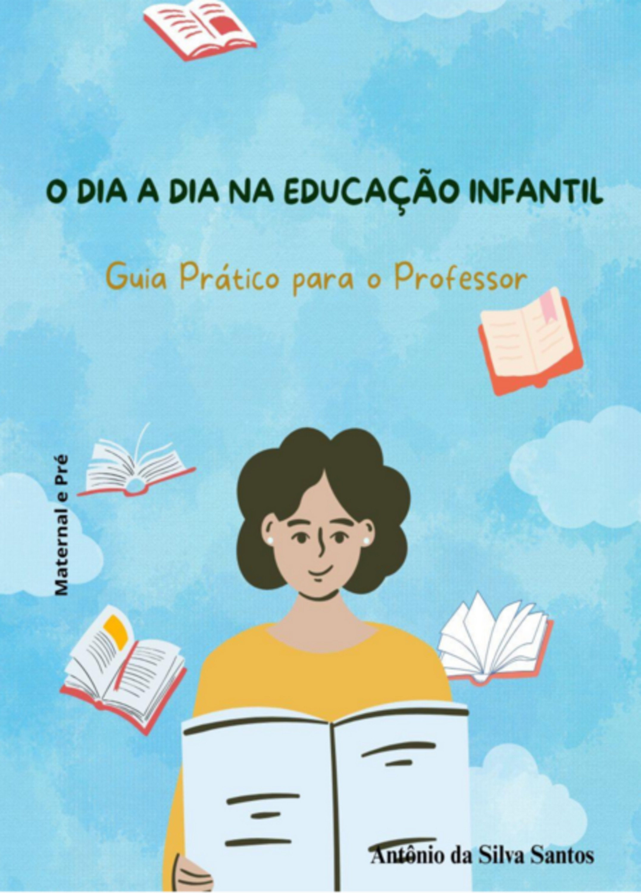 O Dia A Dia Na Educação Infantil