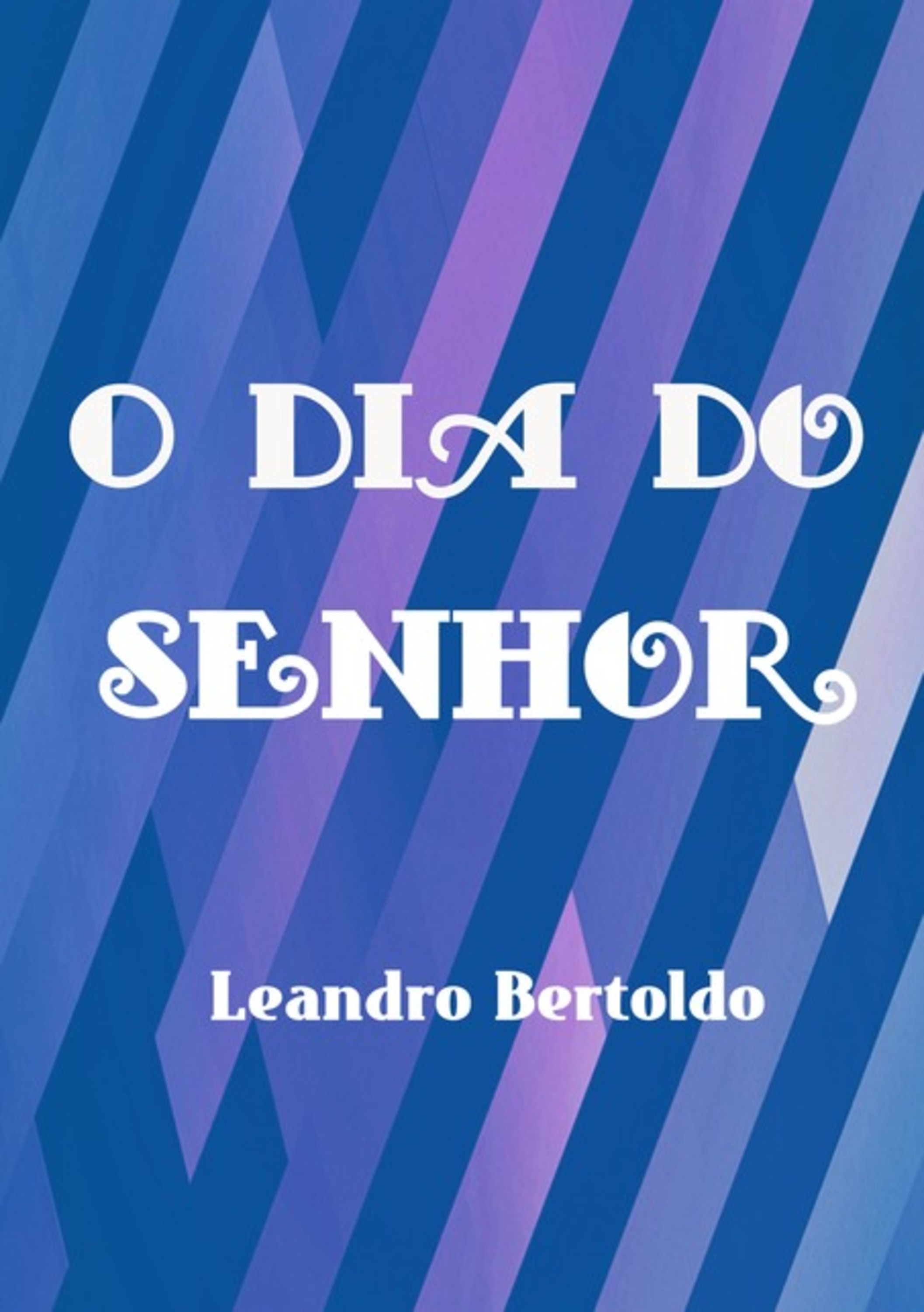 O Dia Do Senhor