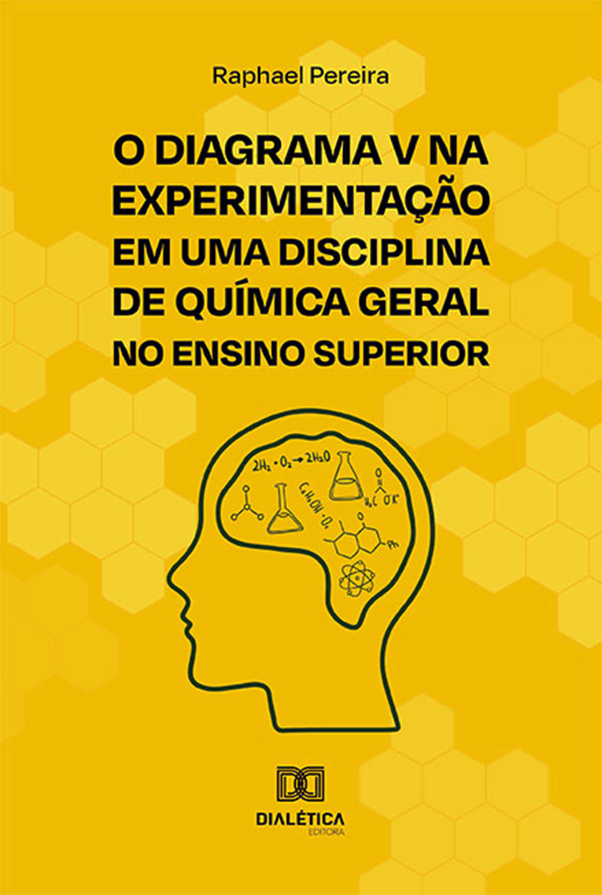 O Diagrama V na experimentação em uma disciplina de Química Geral no Ensino Superior
