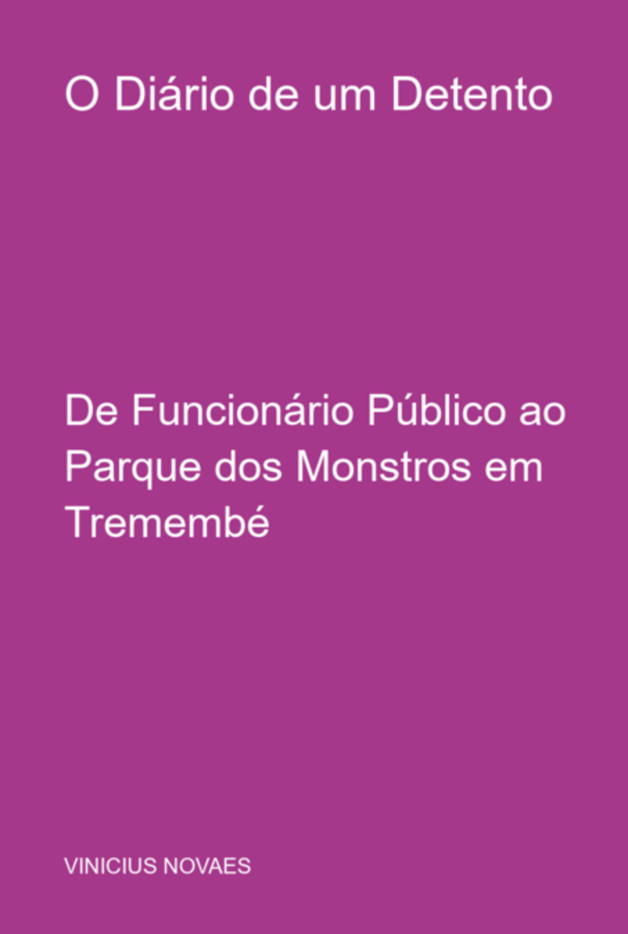 O Diário De Um Detento