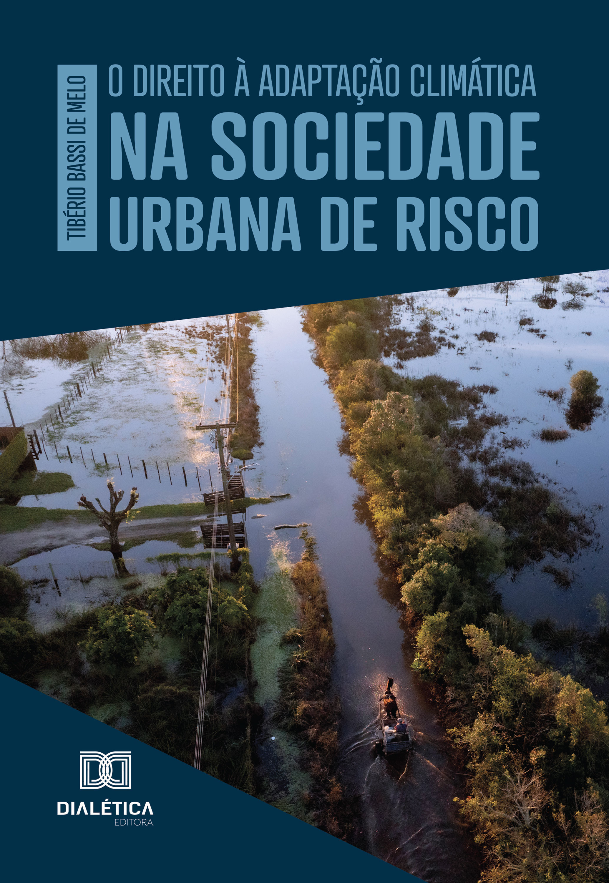 O Direito à Adaptação Climática na Sociedade Urbana de Risco
