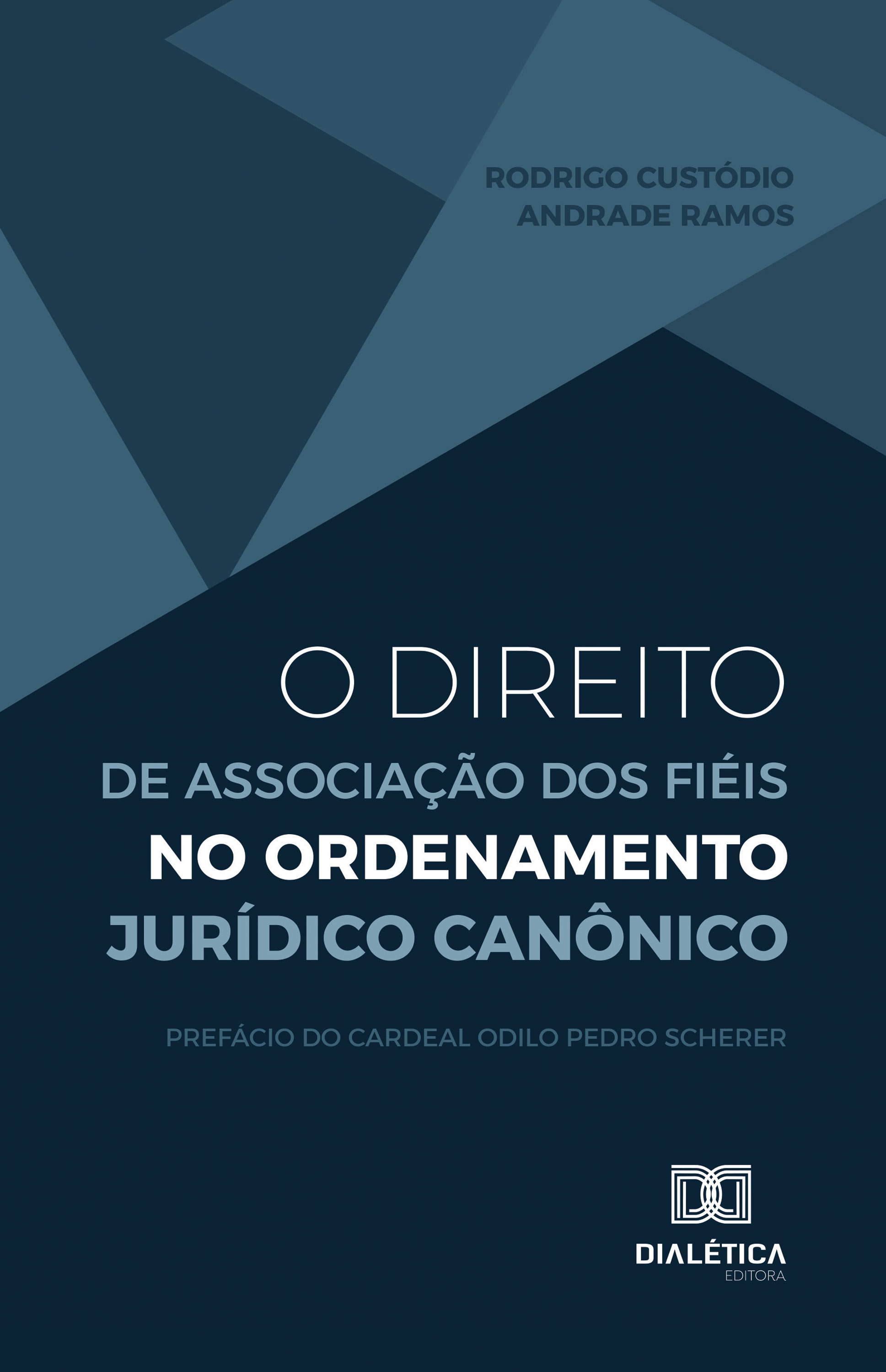 O Direito de Associação dos Fiéis no Ordenamento Jurídico Canônico