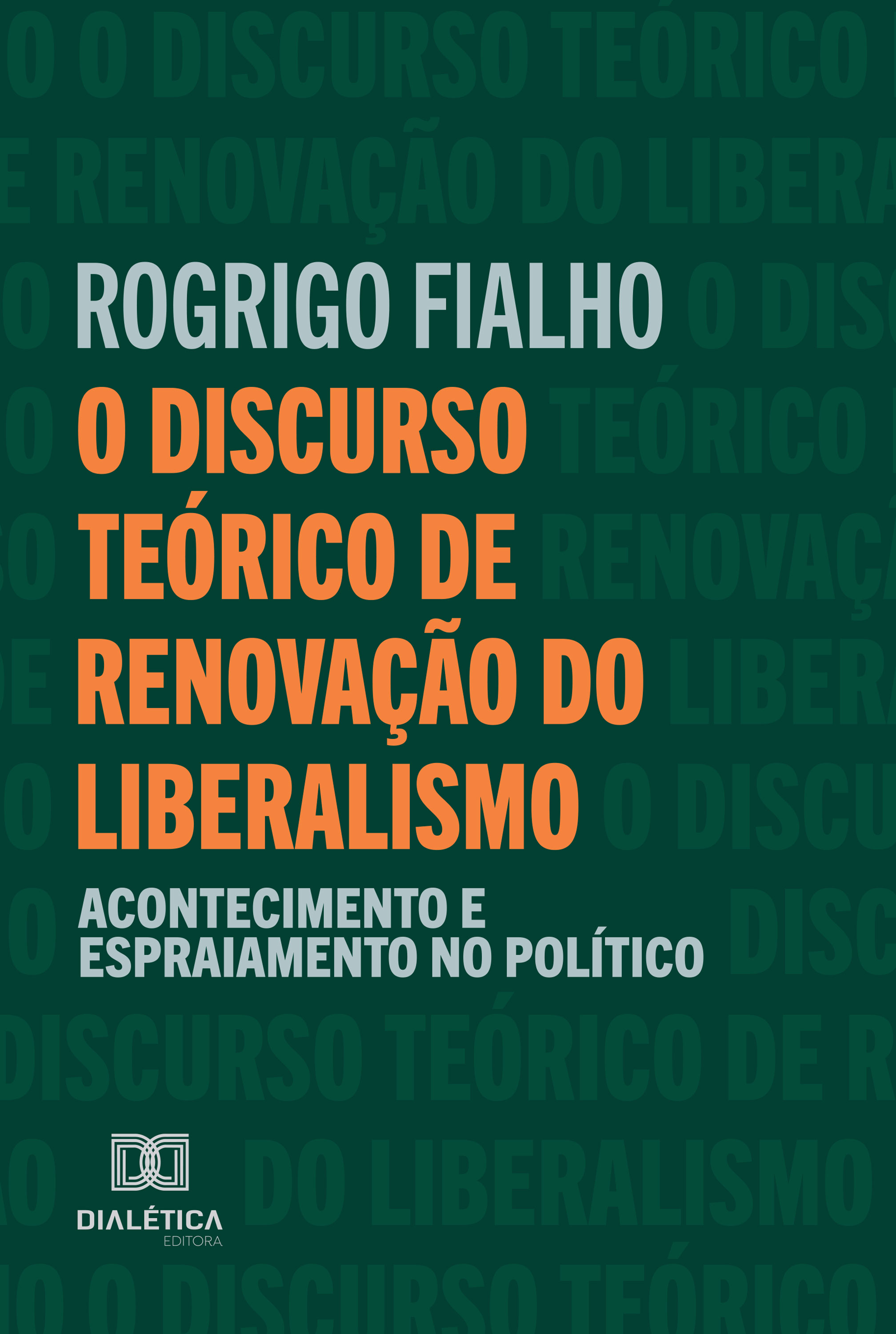 O Discurso Teórico de Renovação do Liberalismo