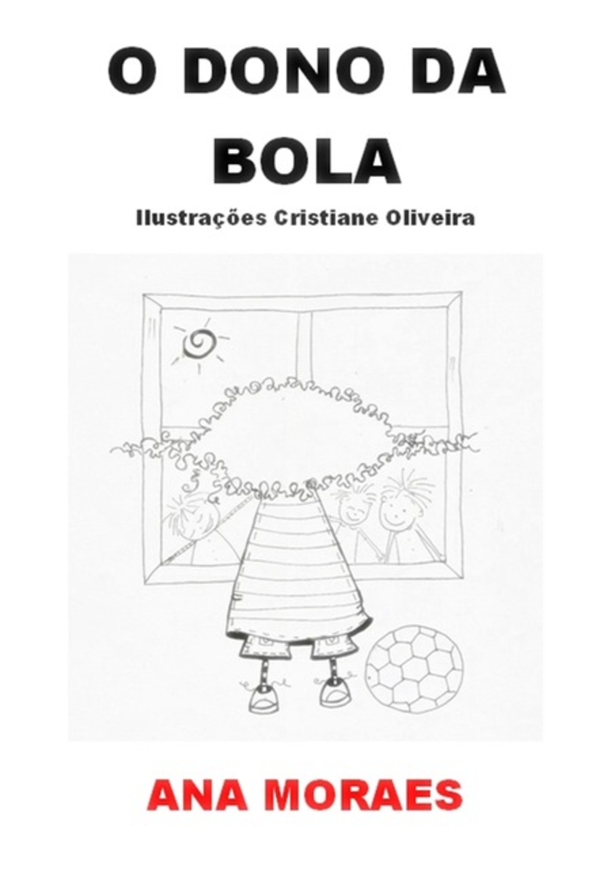 O Dono Da Bola