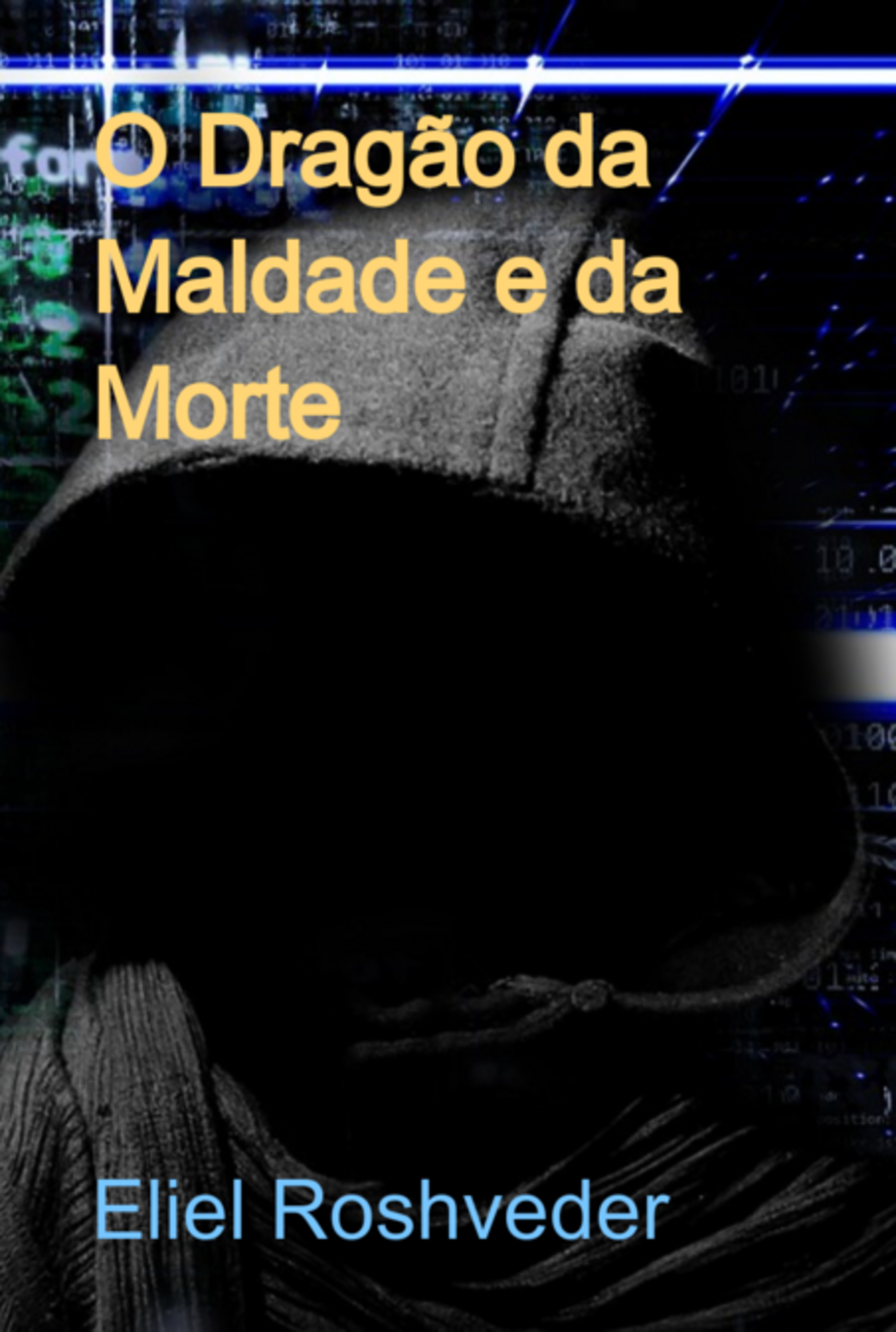 O Dragão Da Maldade E Da Morte