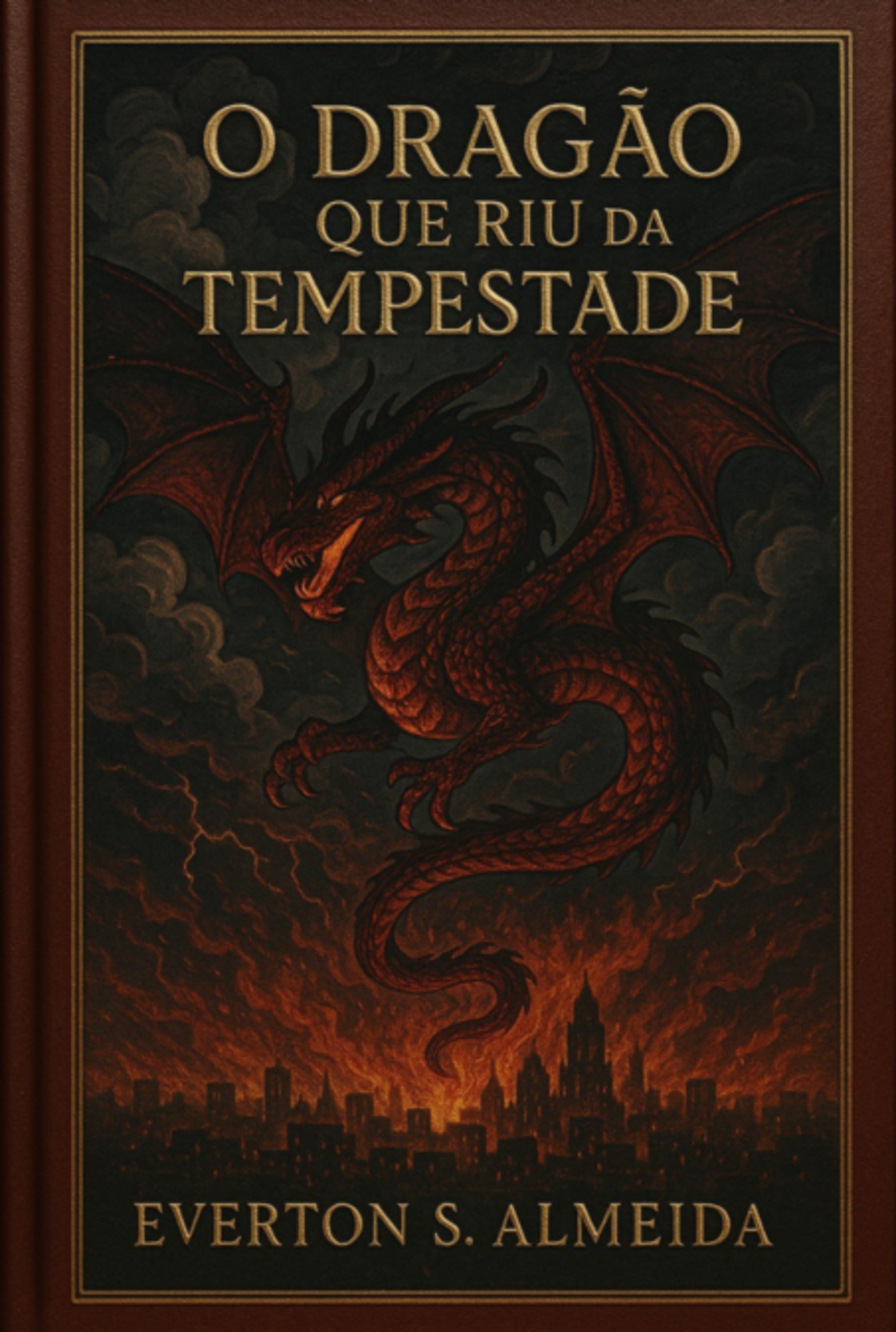 O Dragão Que Riu Da Tempestade