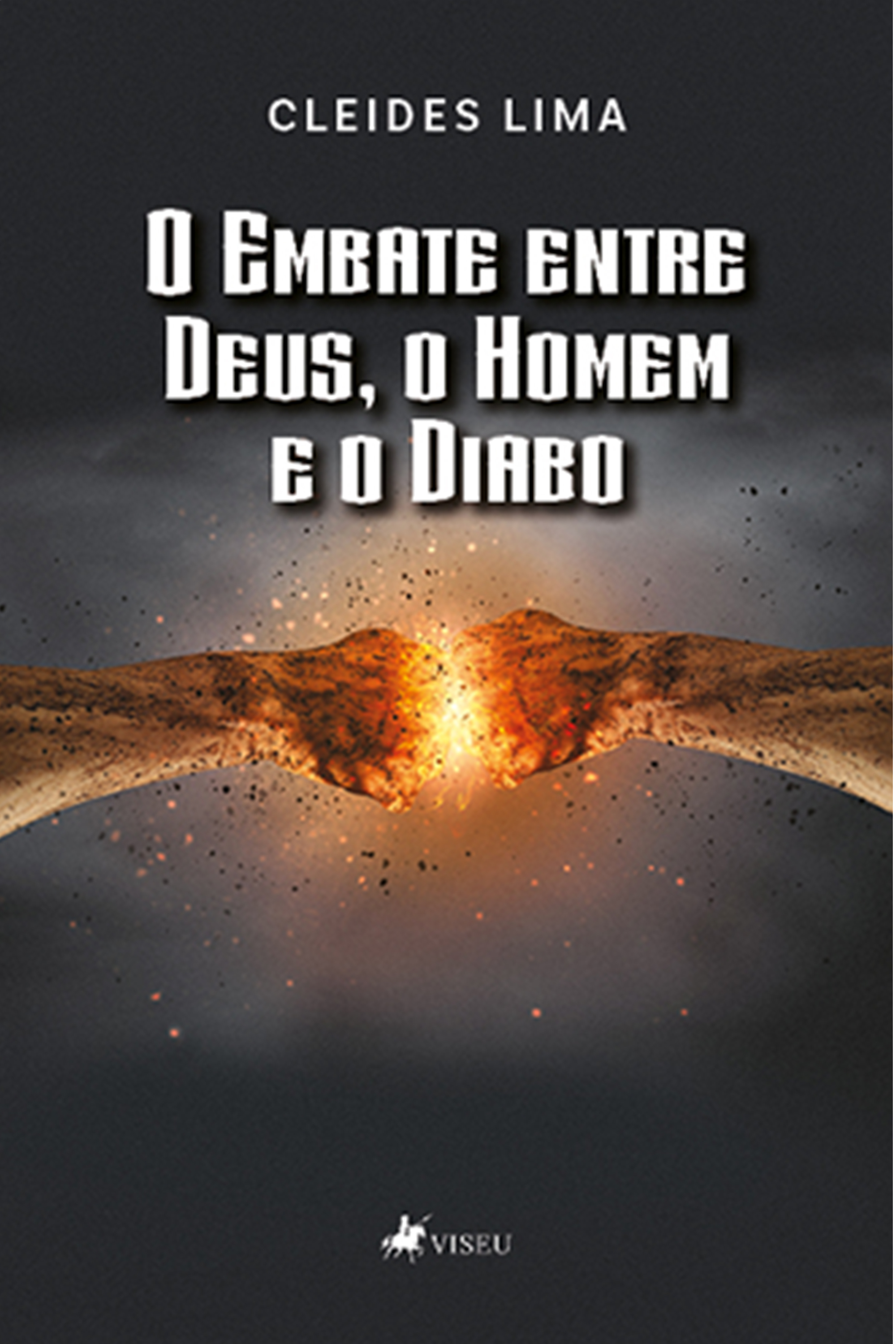 O embate entre Deus, o Homem e o Diabo