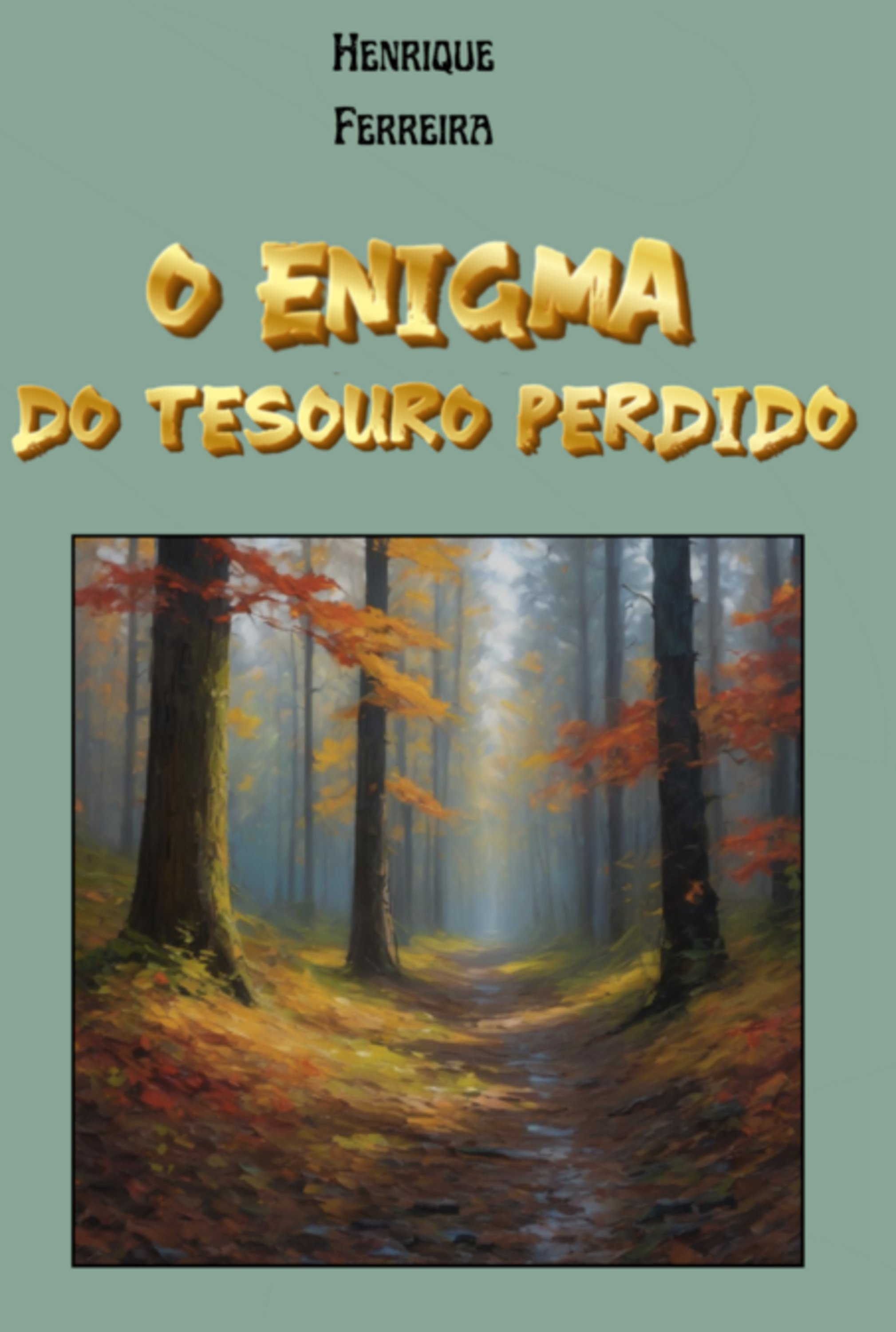 O Enigma Do Tesouro Perdido